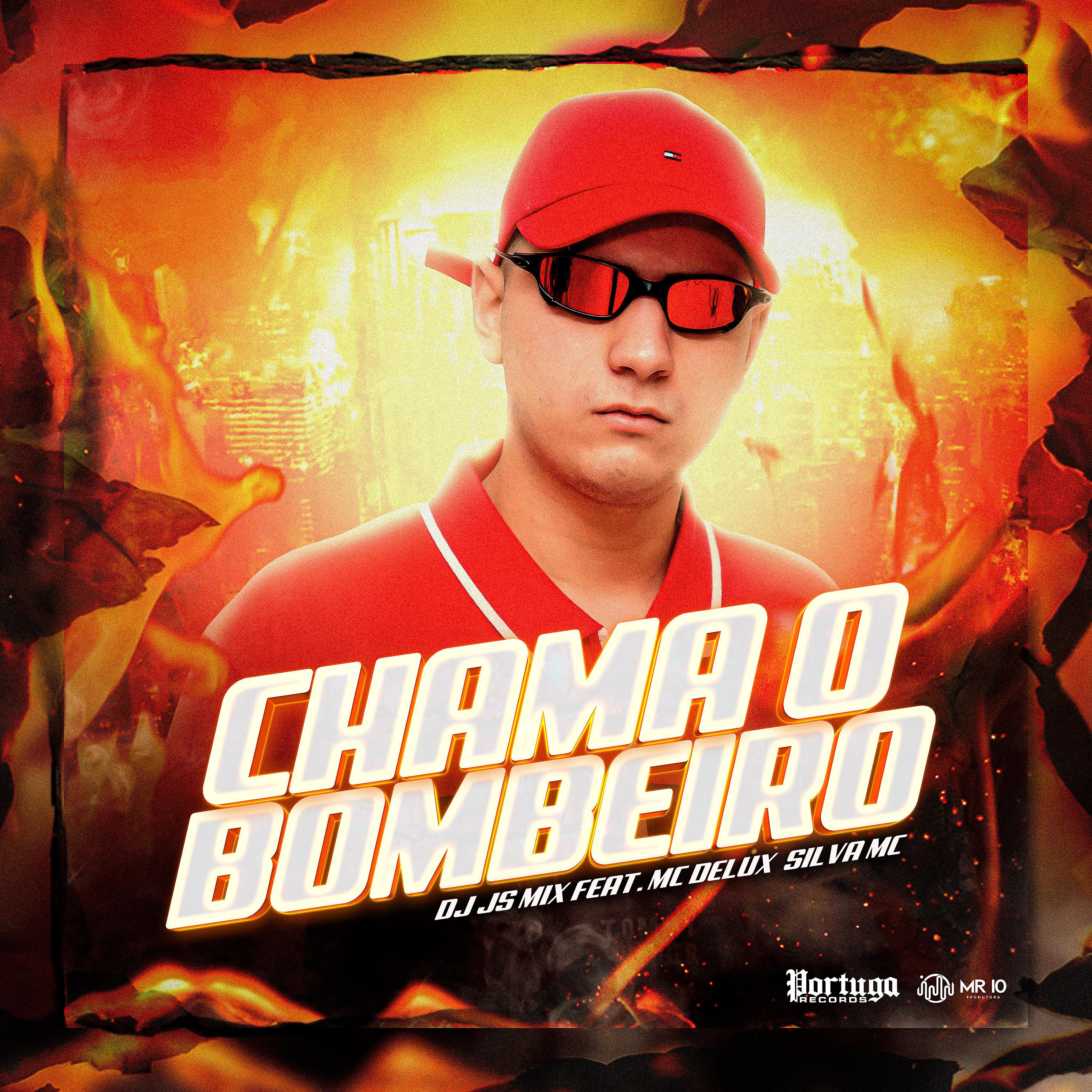 Постер альбома Chama o Bombeiro