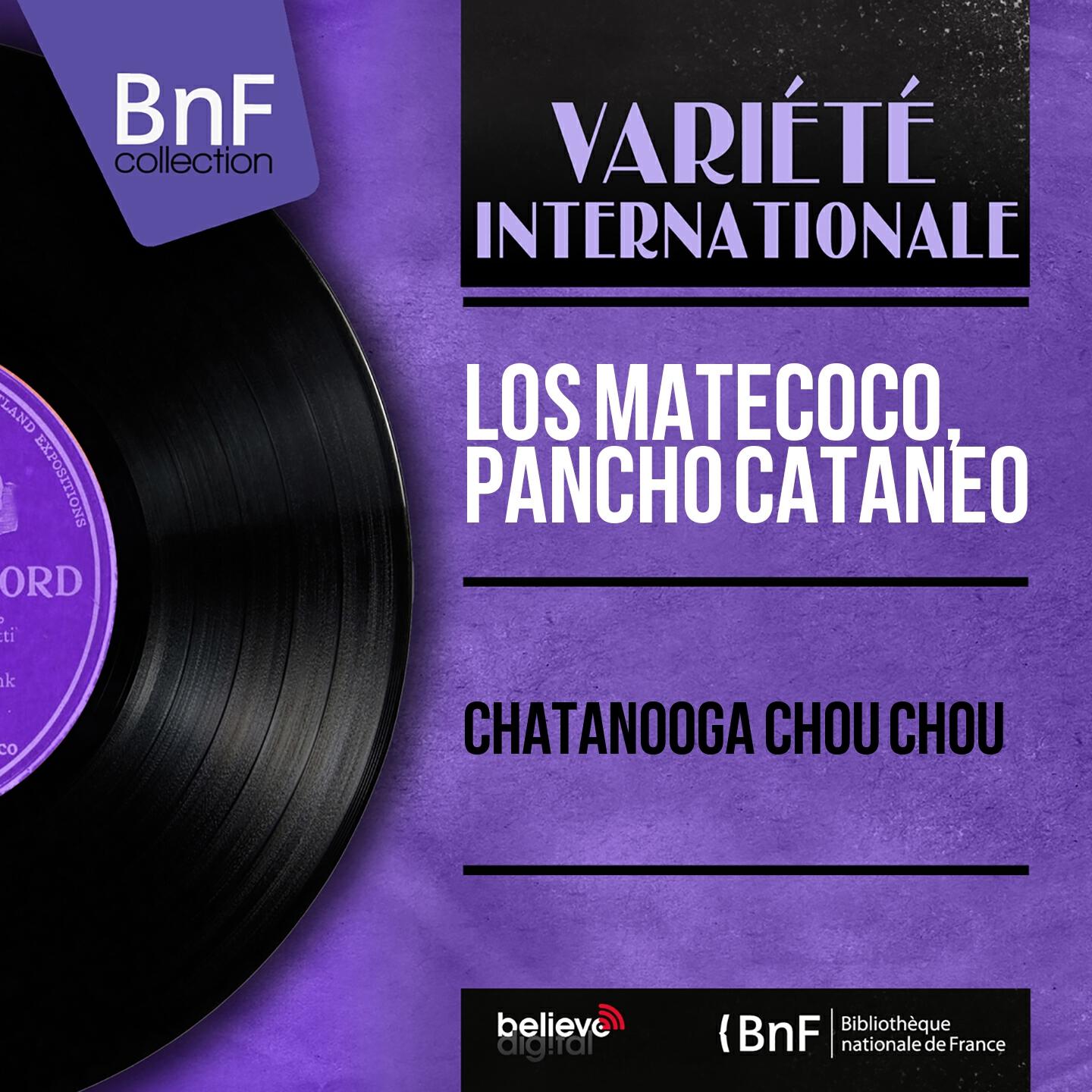 Los Matecoco - Chatanooga Chou Chou