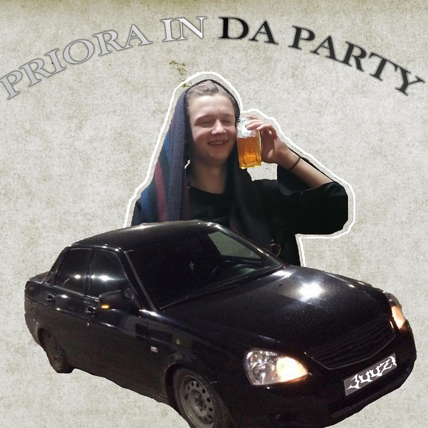 Постер альбома Priora In Da Party