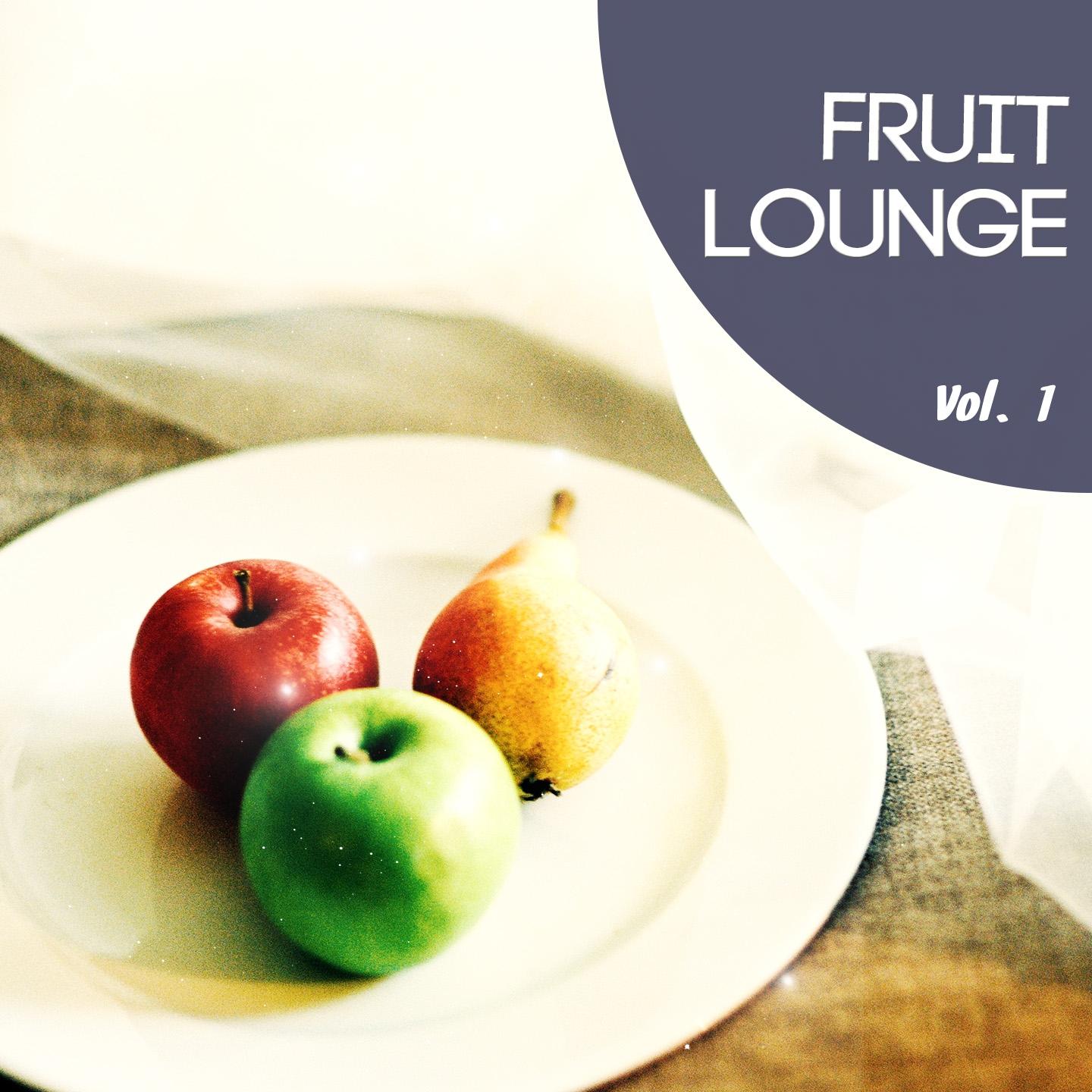 Постер альбома Fruit Lounge, Vol. 1