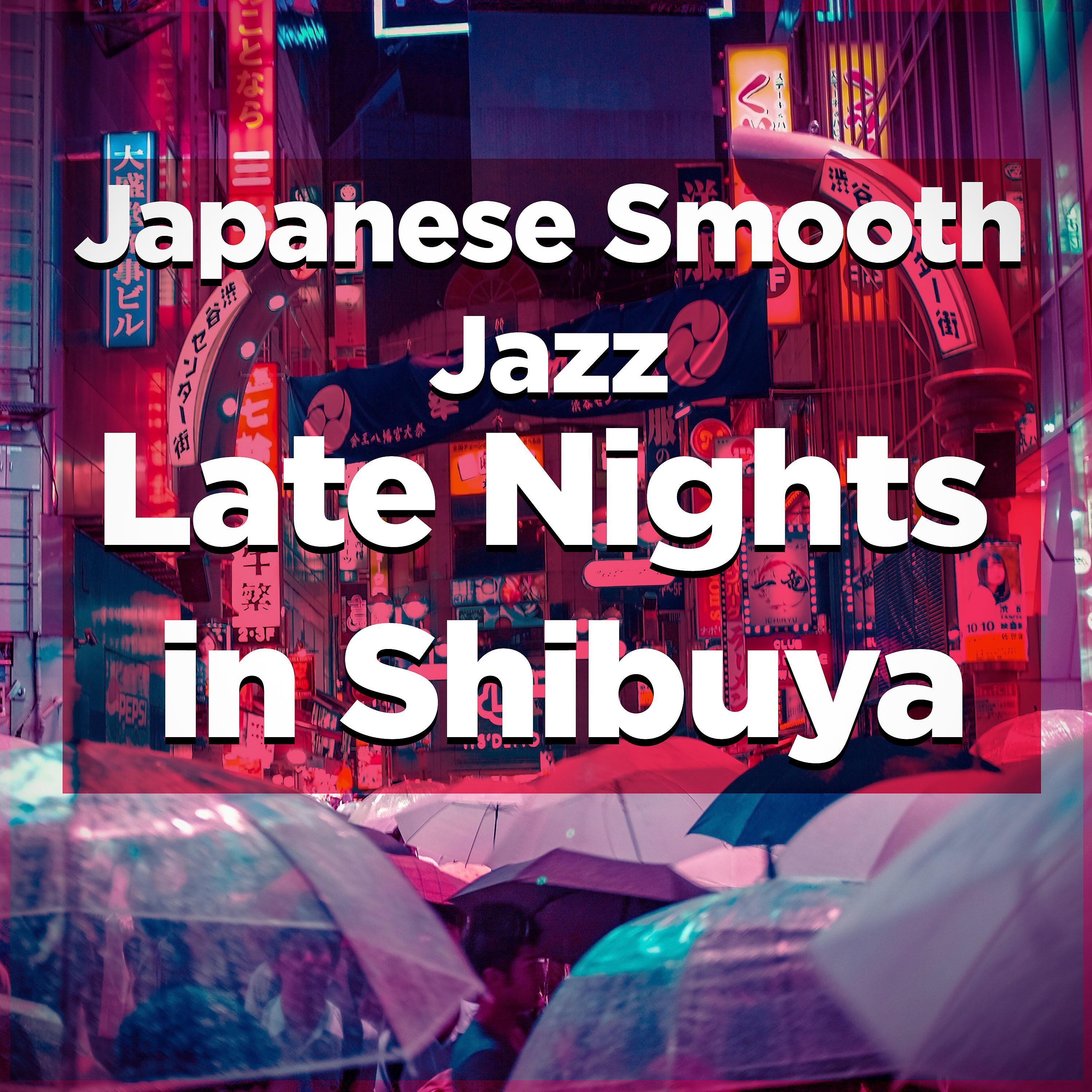 Постер альбома Late Nights in Shibuya