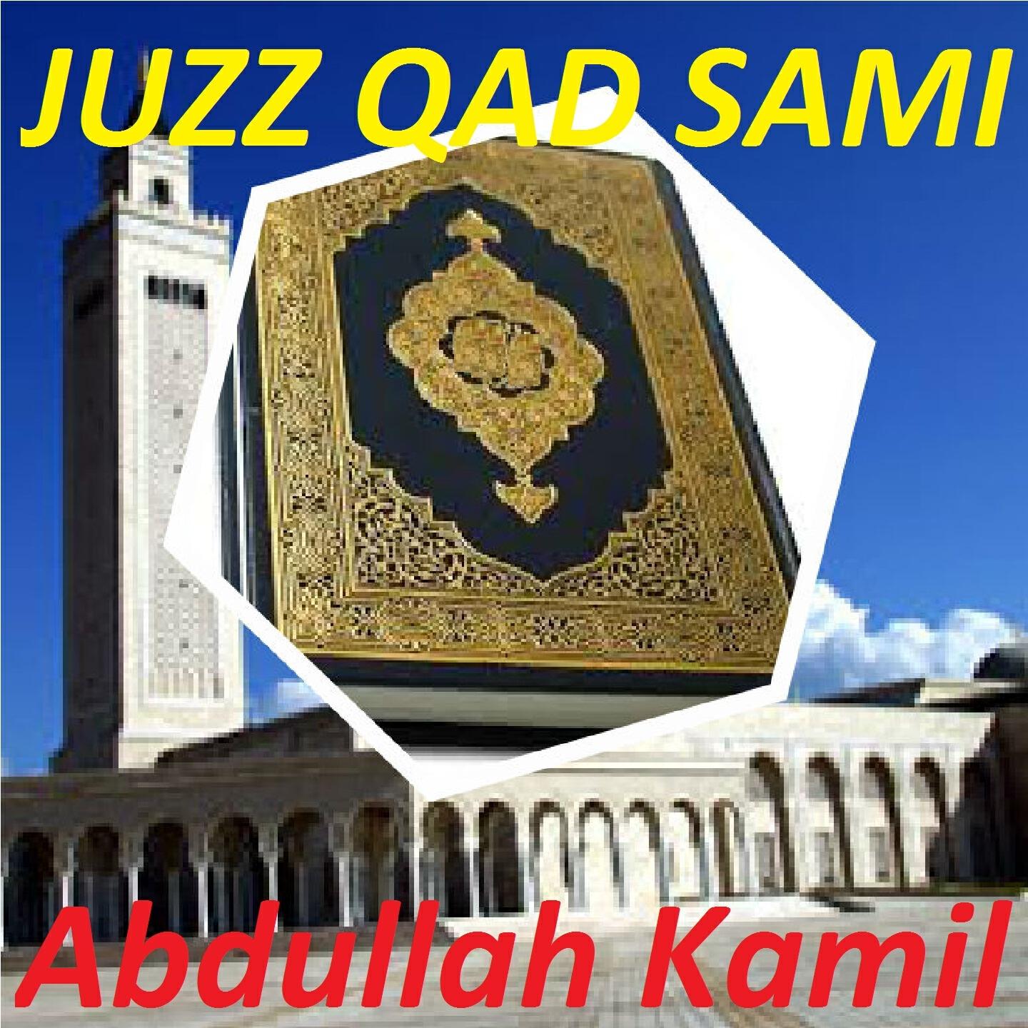 Abdullah Kamil - Sourate As Saff