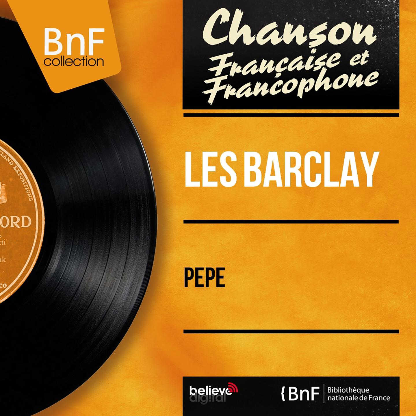 Постер альбома Pépé (Mono Version)