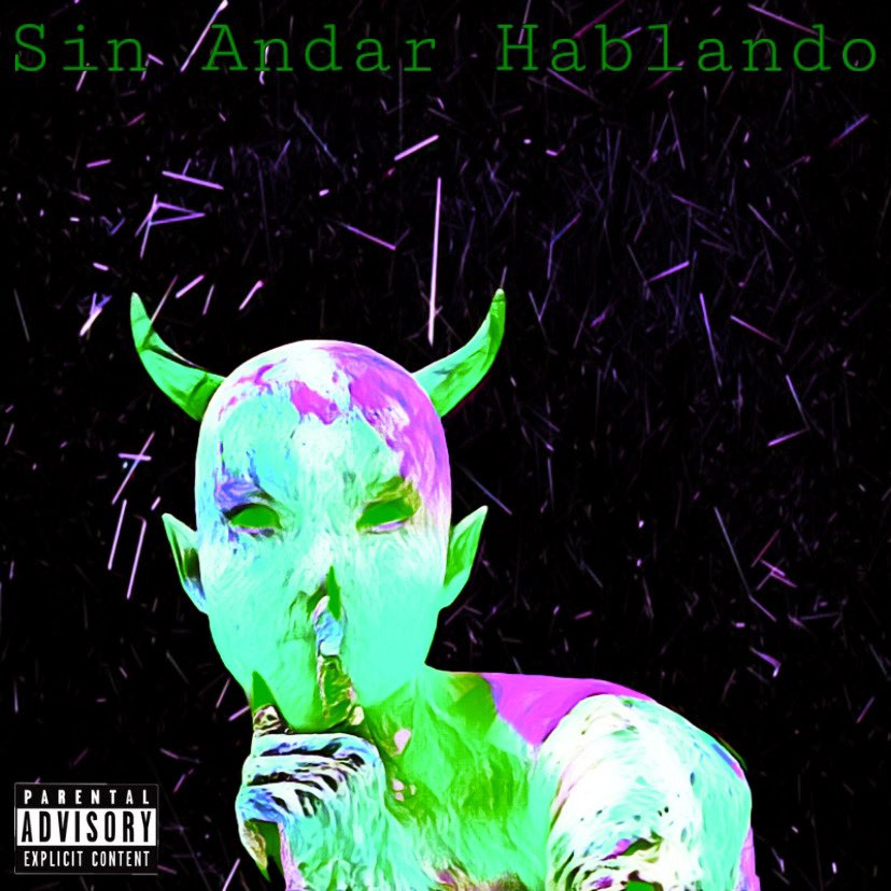 Постер альбома Sin Andar Hablando