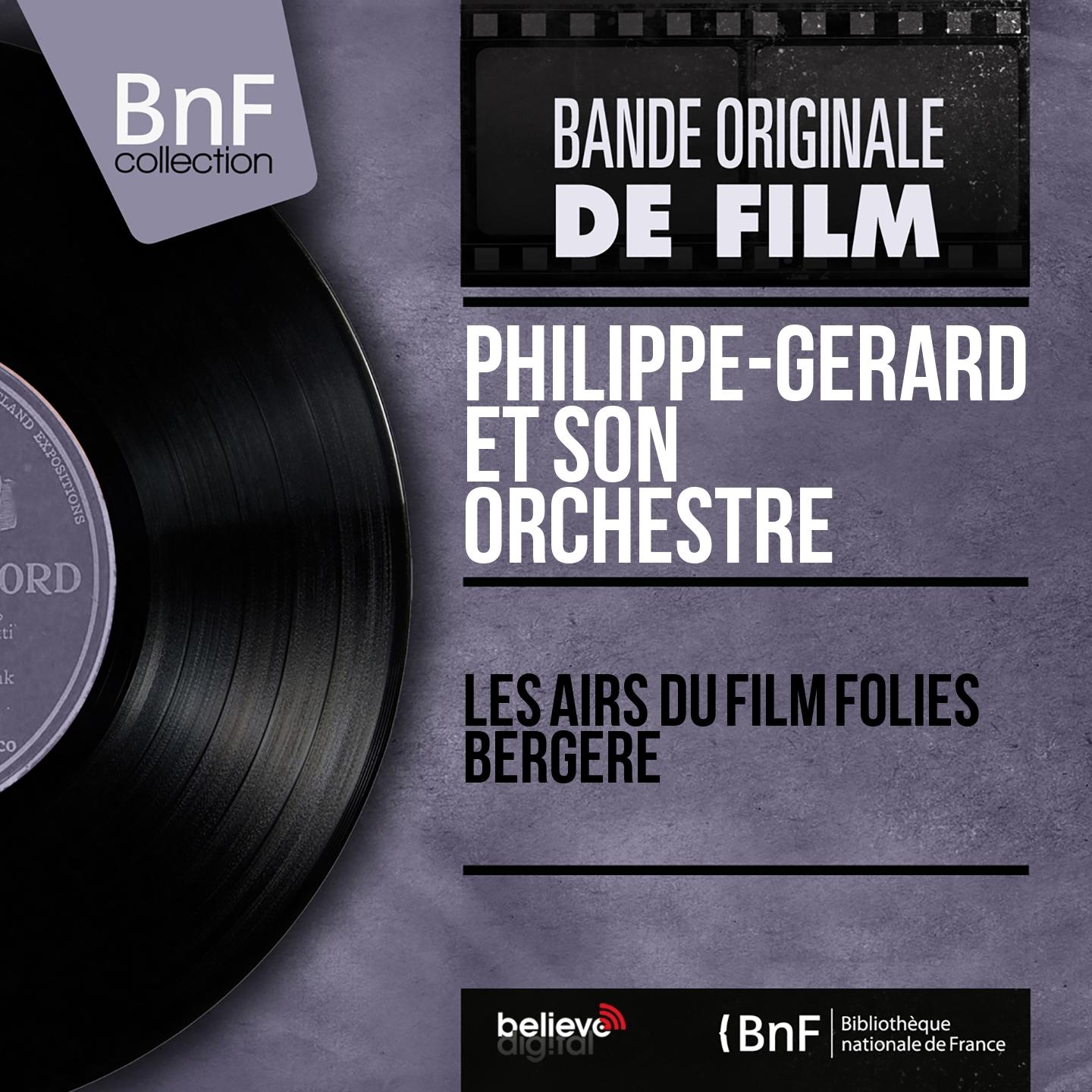 Постер альбома Les airs du film folies bergère (Mono Version)