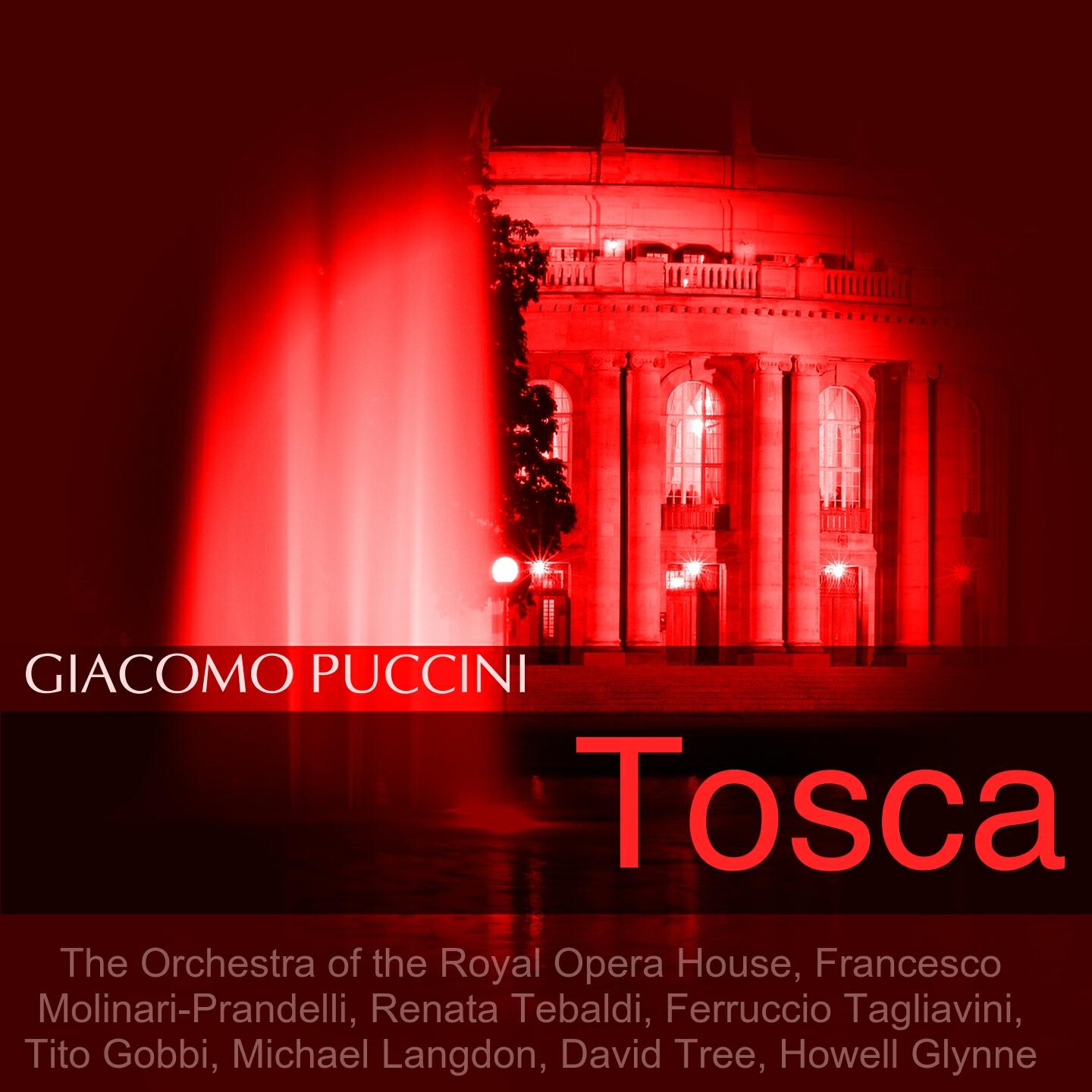 The Orchestra of the Royal Opera House - Tosca, act i: 
