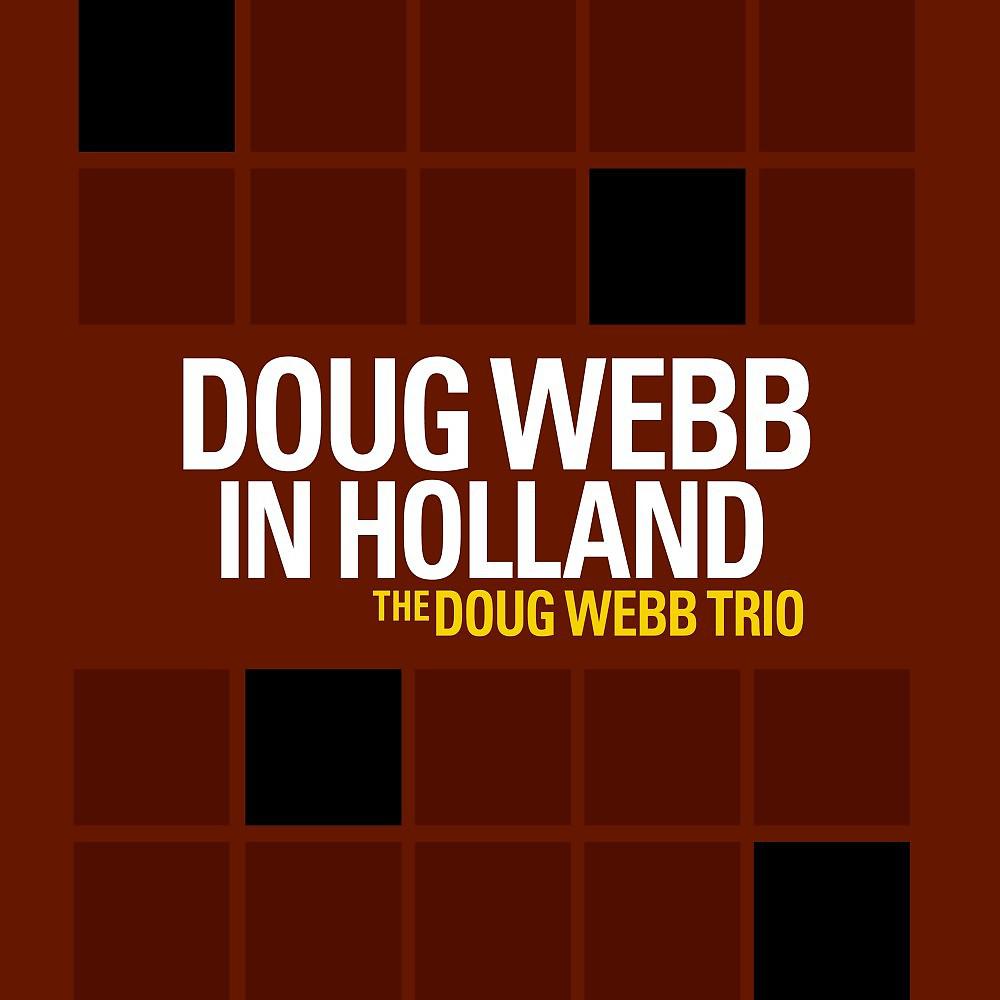 Постер альбома Doug Webb in Holland