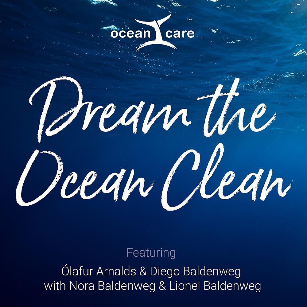 Постер альбома Dream the Ocean Clean
