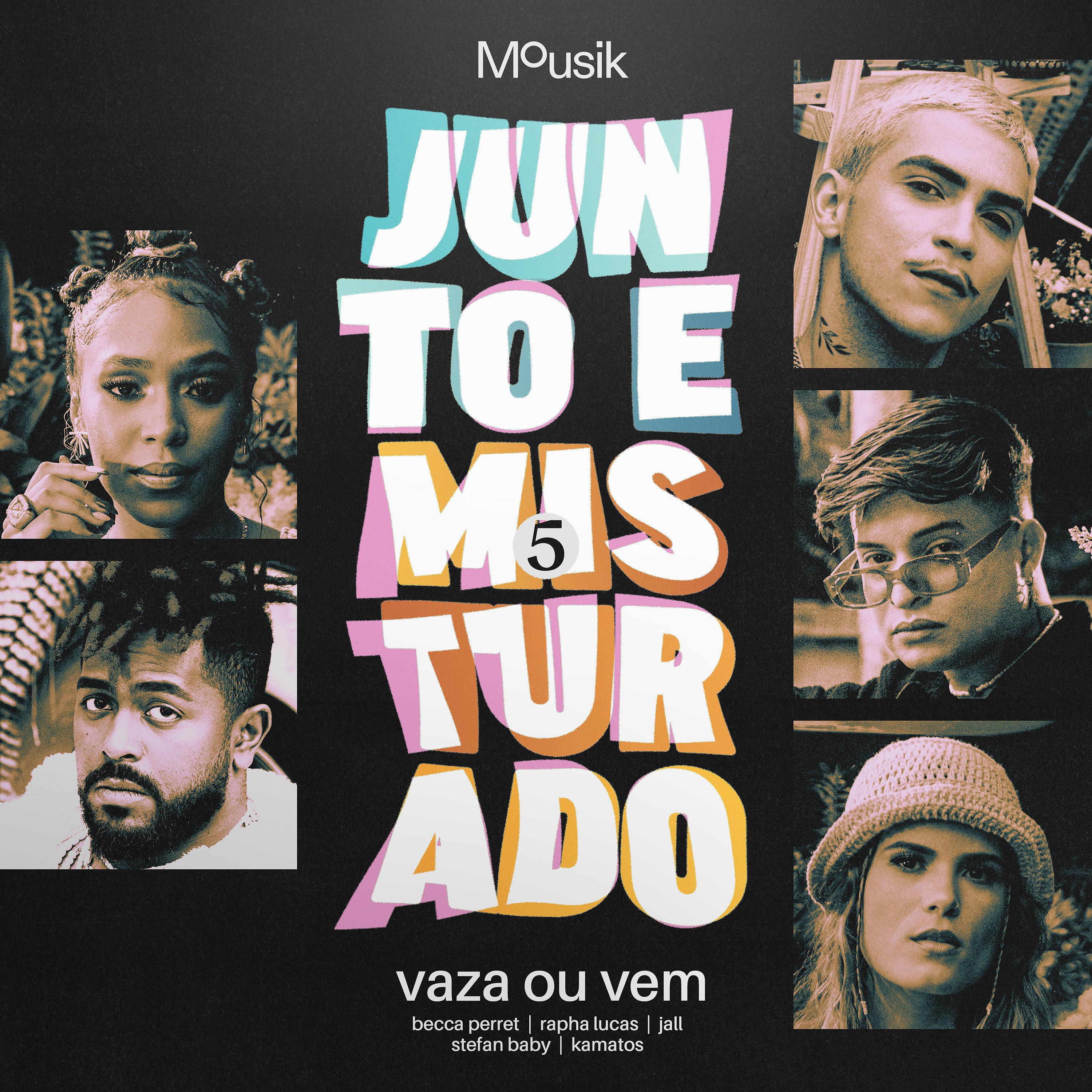 Постер альбома Junto e Misturado #5: Vaza ou Vem