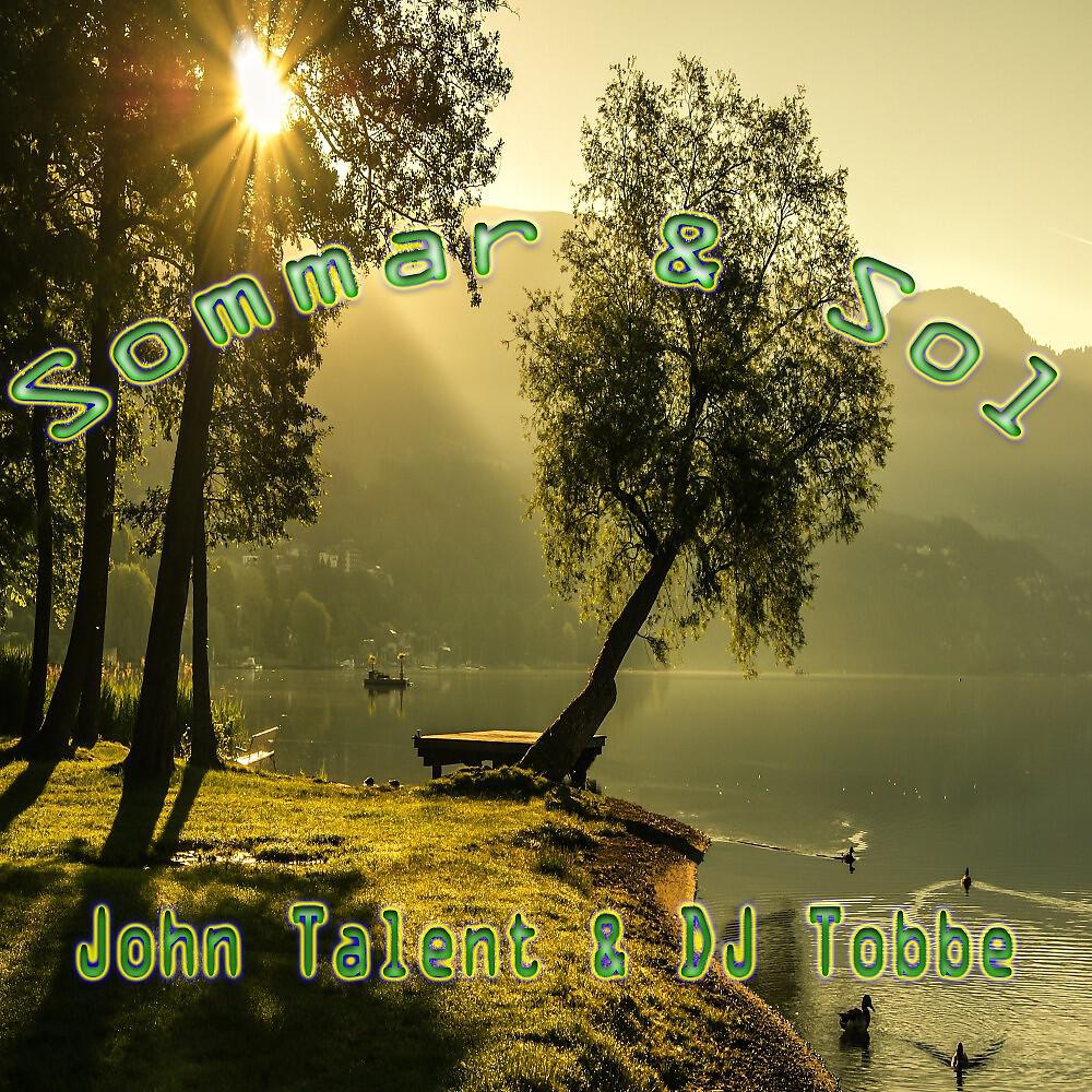 John Talent - Sommar & Sol (Radio Mix)
