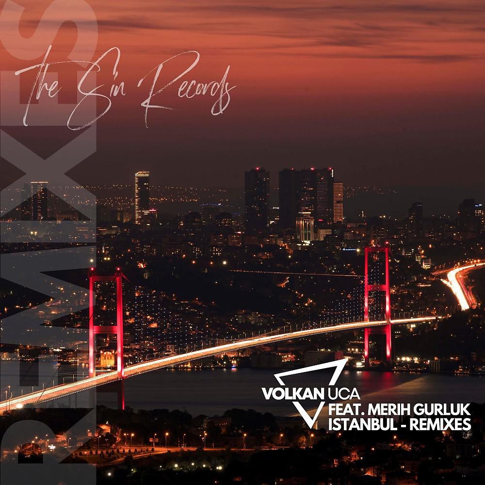 Постер альбома Istanbul - Remixes