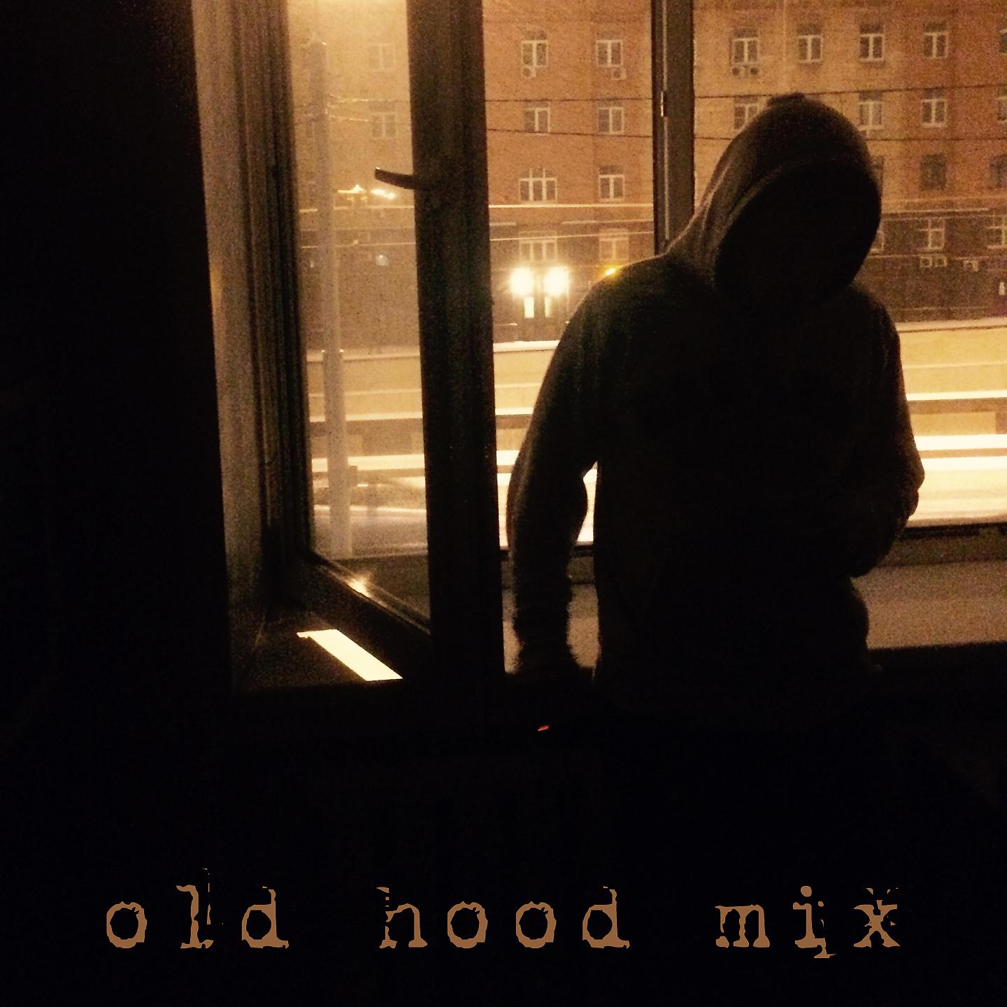 Постер альбома Old Hood Mix