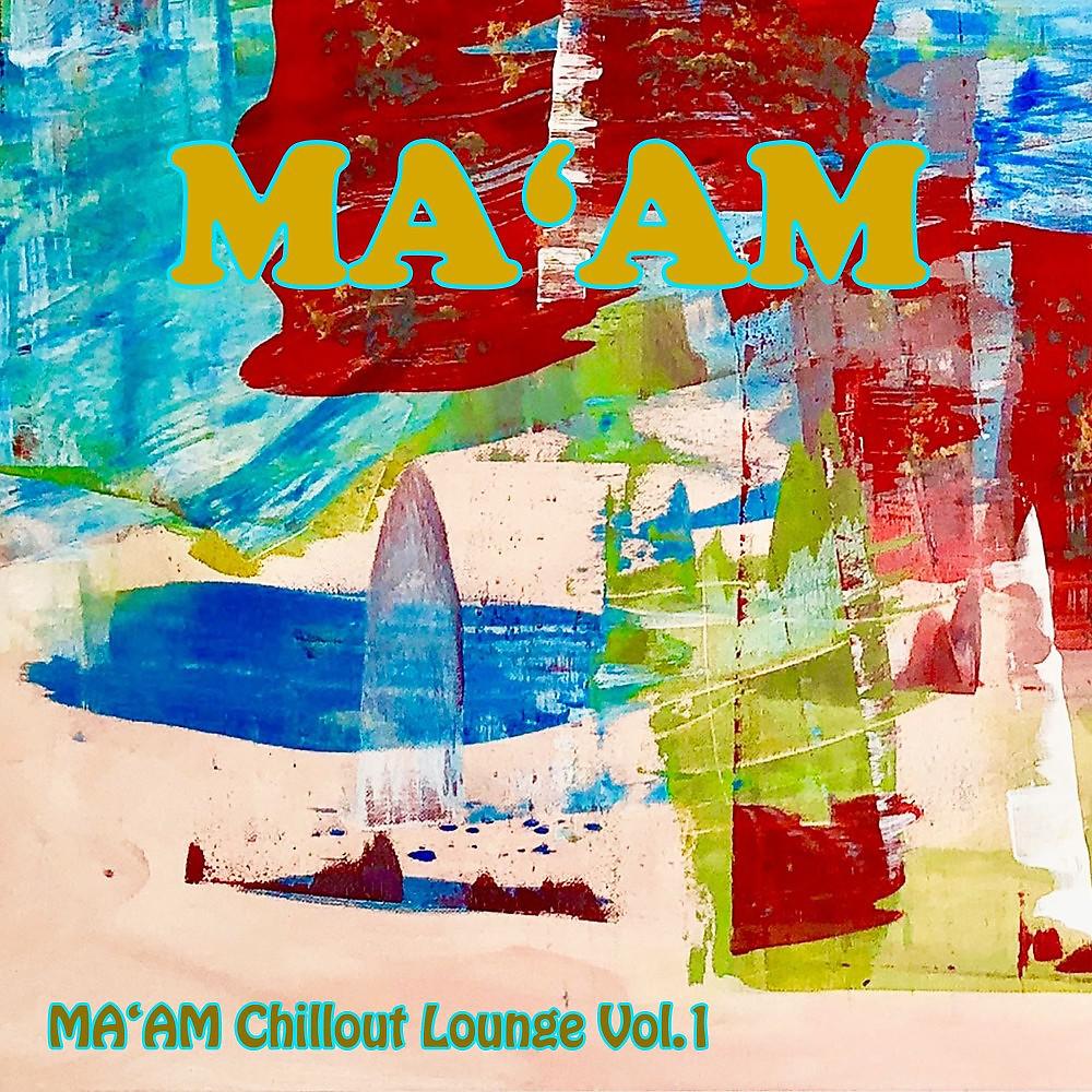 Постер альбома Ma'am Chillout Lounge, Vol. 1