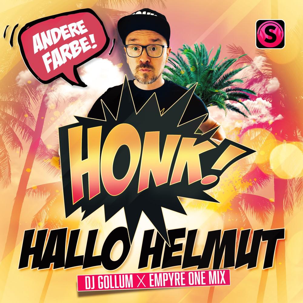 Постер альбома Hallo Helmut (DJ Gollum x Empyre One Mix)