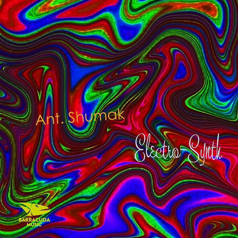 Ant. Shumak - Electro-Synth (Original Mix)