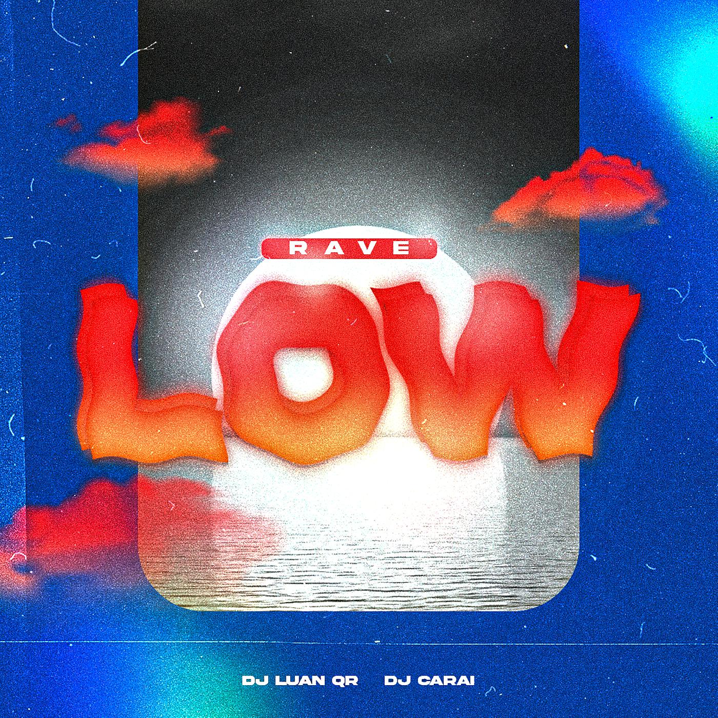 Постер альбома Rave Low