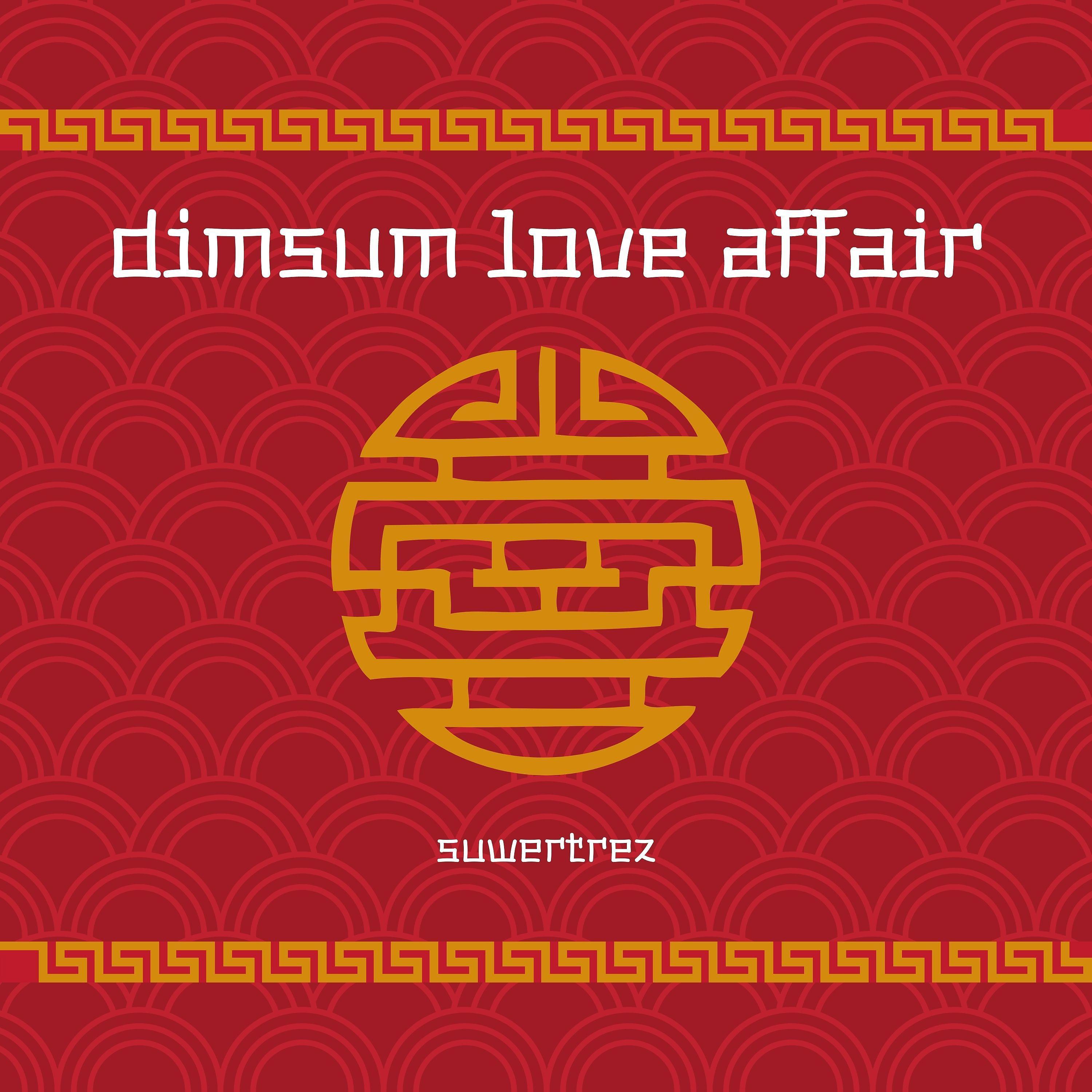 Постер альбома Dimsum Love Affair