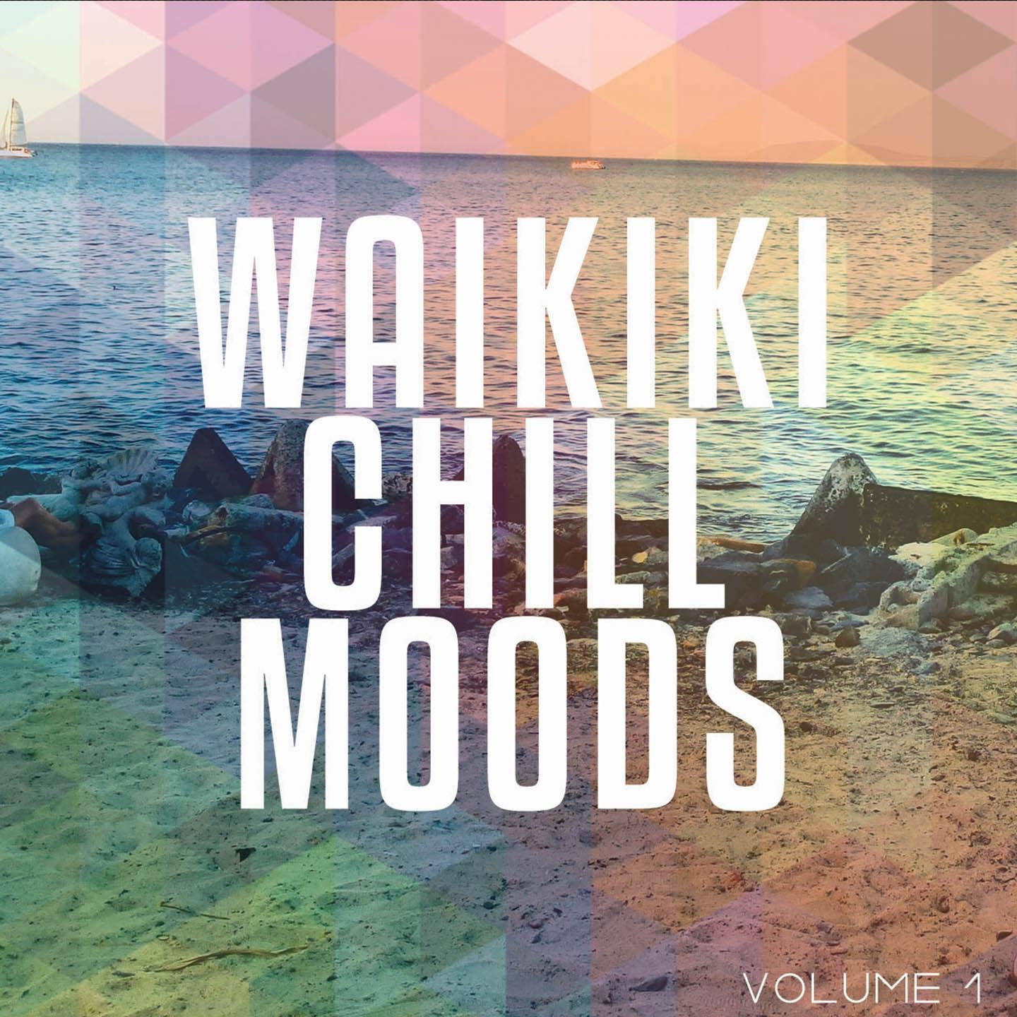 Постер альбома Waikiki Chill Moods, Vol. 1