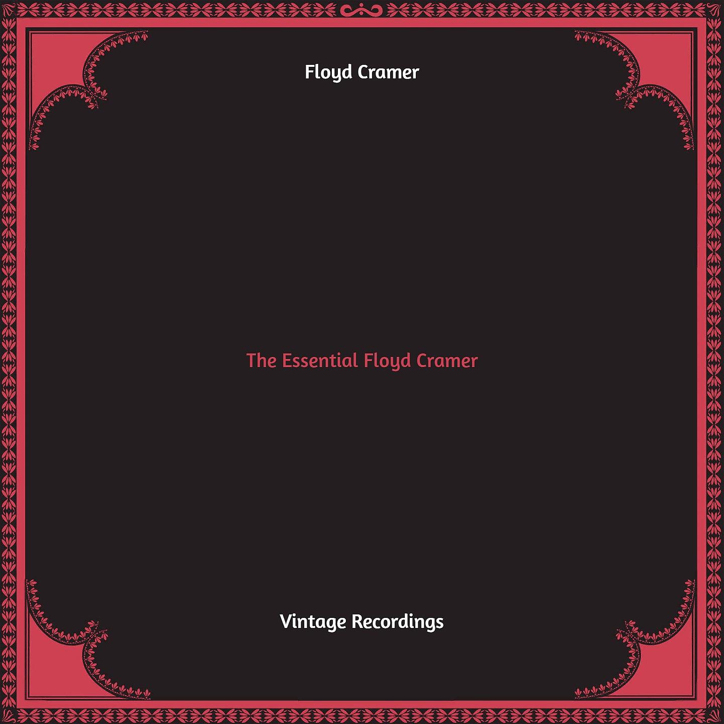 Постер альбома The Essential Floyd Cramer