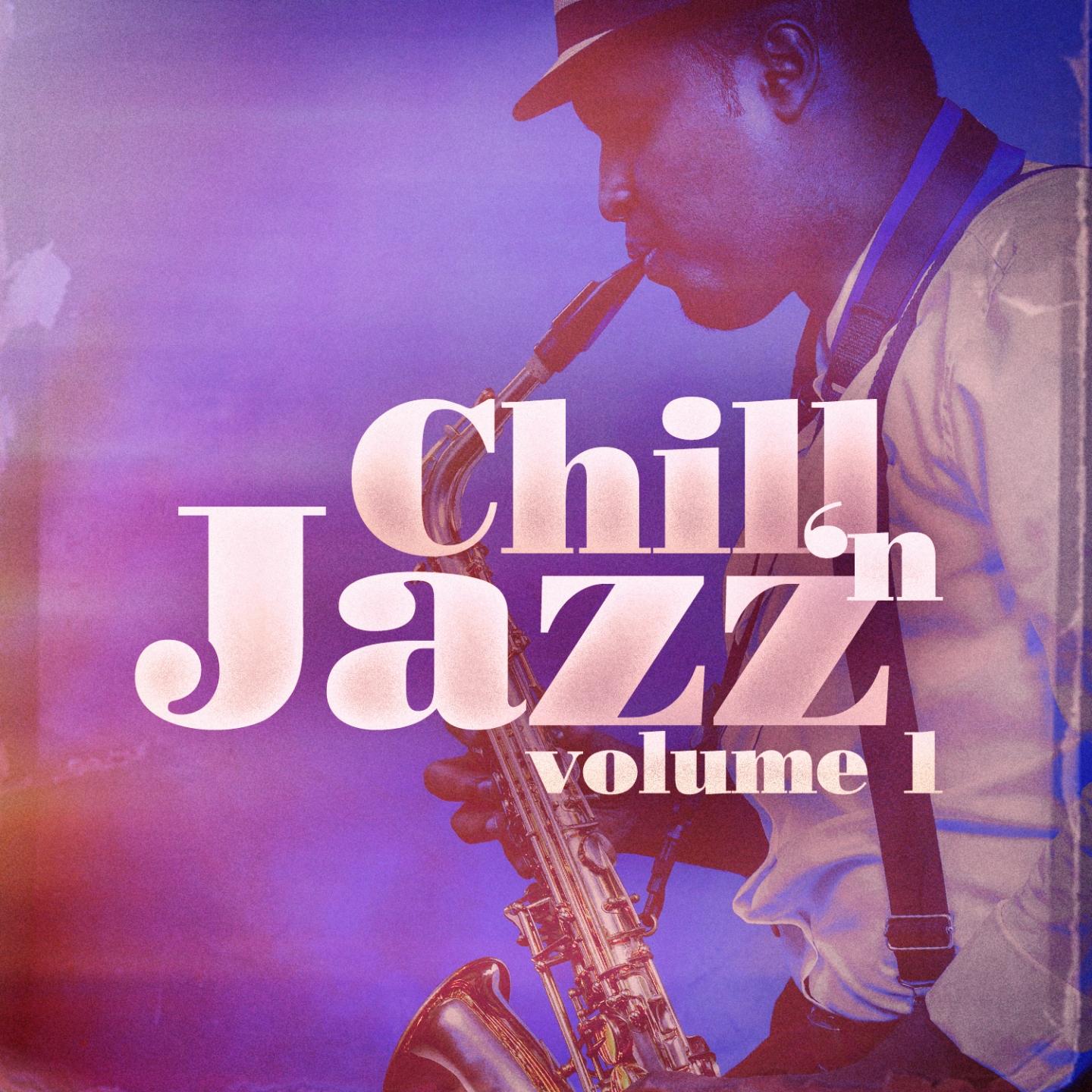 Постер альбома Chill 'n Jazz, Vol. 1 (Relaxing Instrumental Jazz)