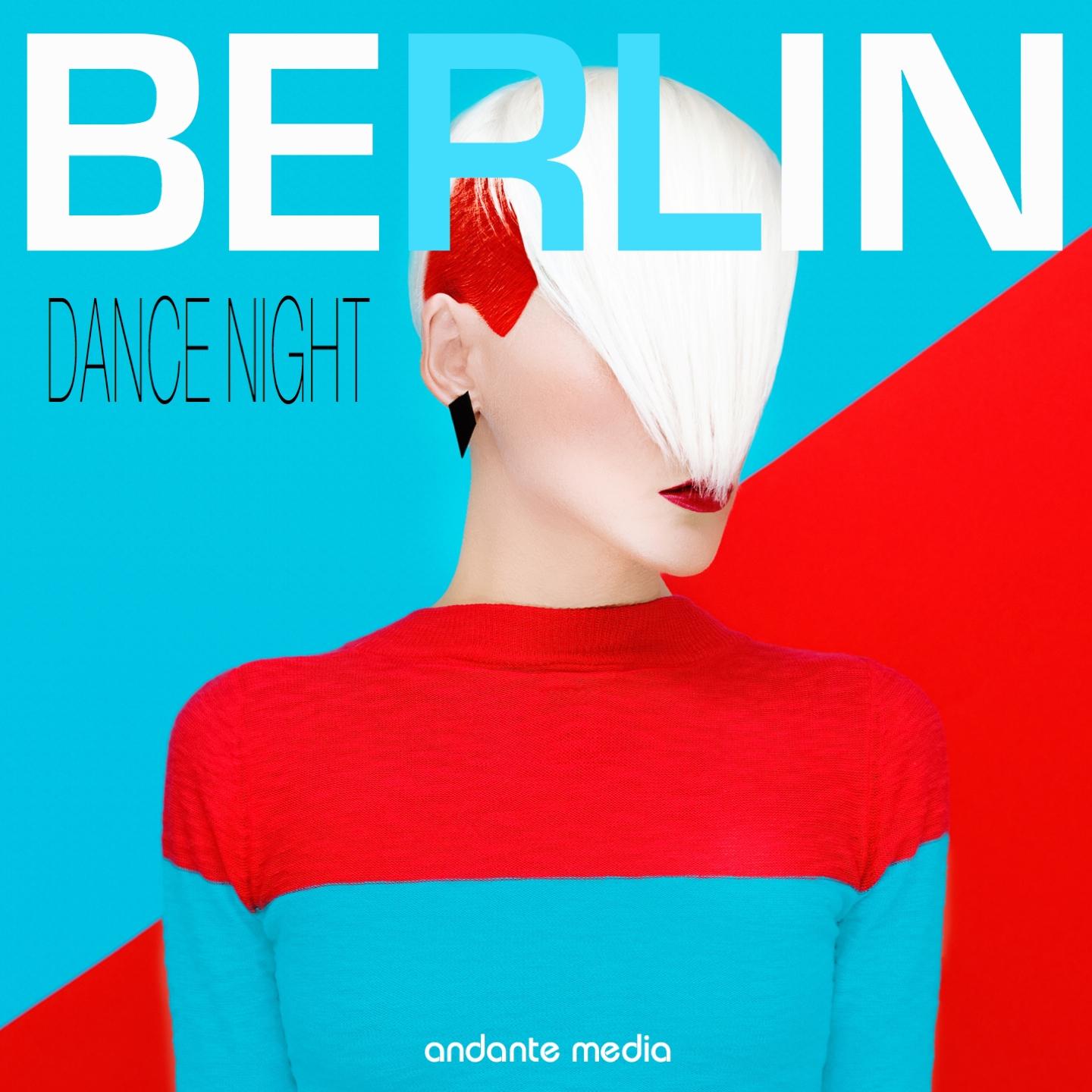 Постер альбома BE IN BERLIN - Dance Night