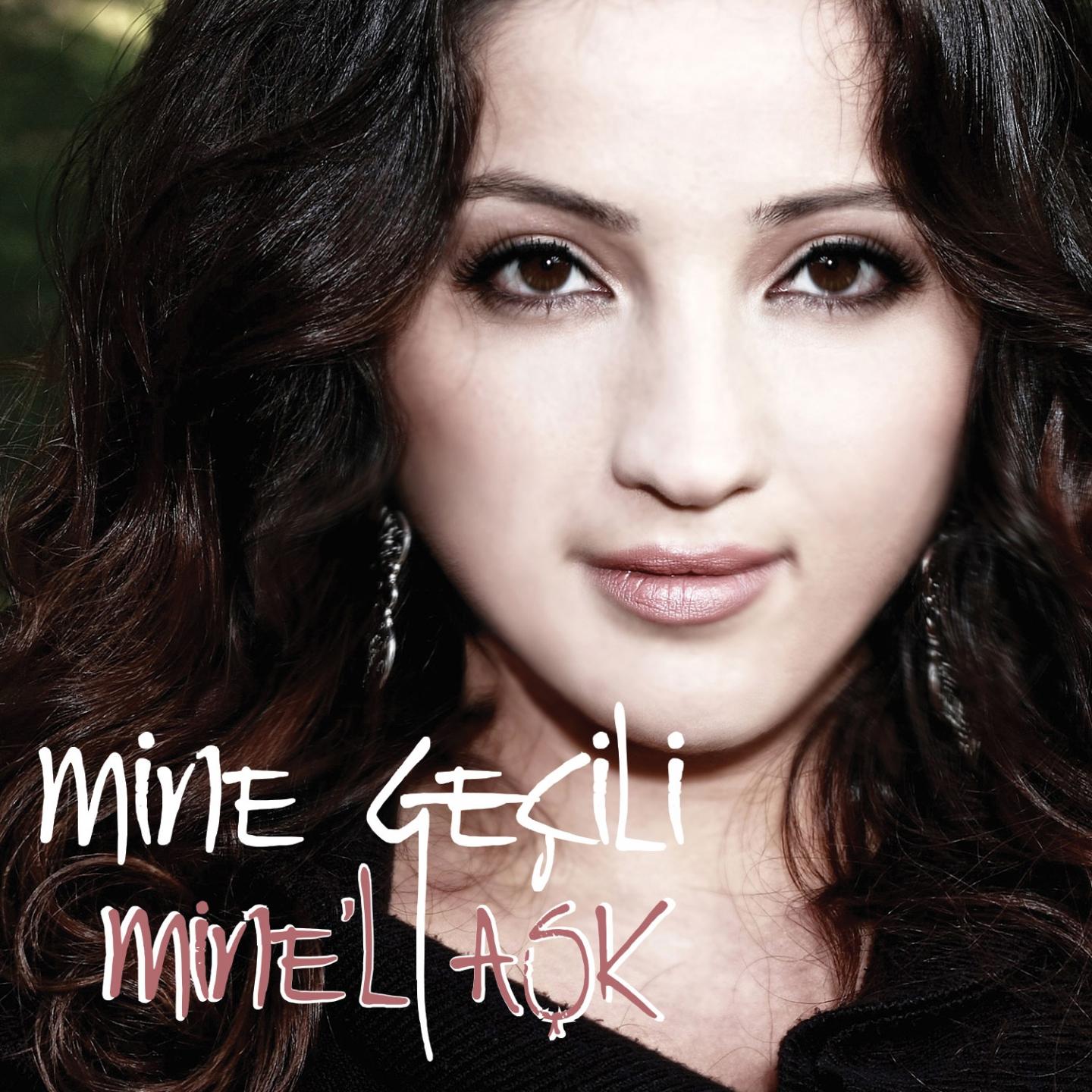 Постер альбома Mine'l Aşk