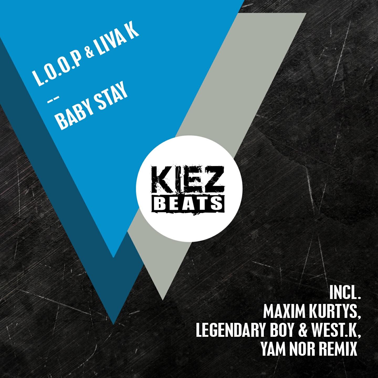 L.O.O.P - Baby Stay (Yam Nor Remix)