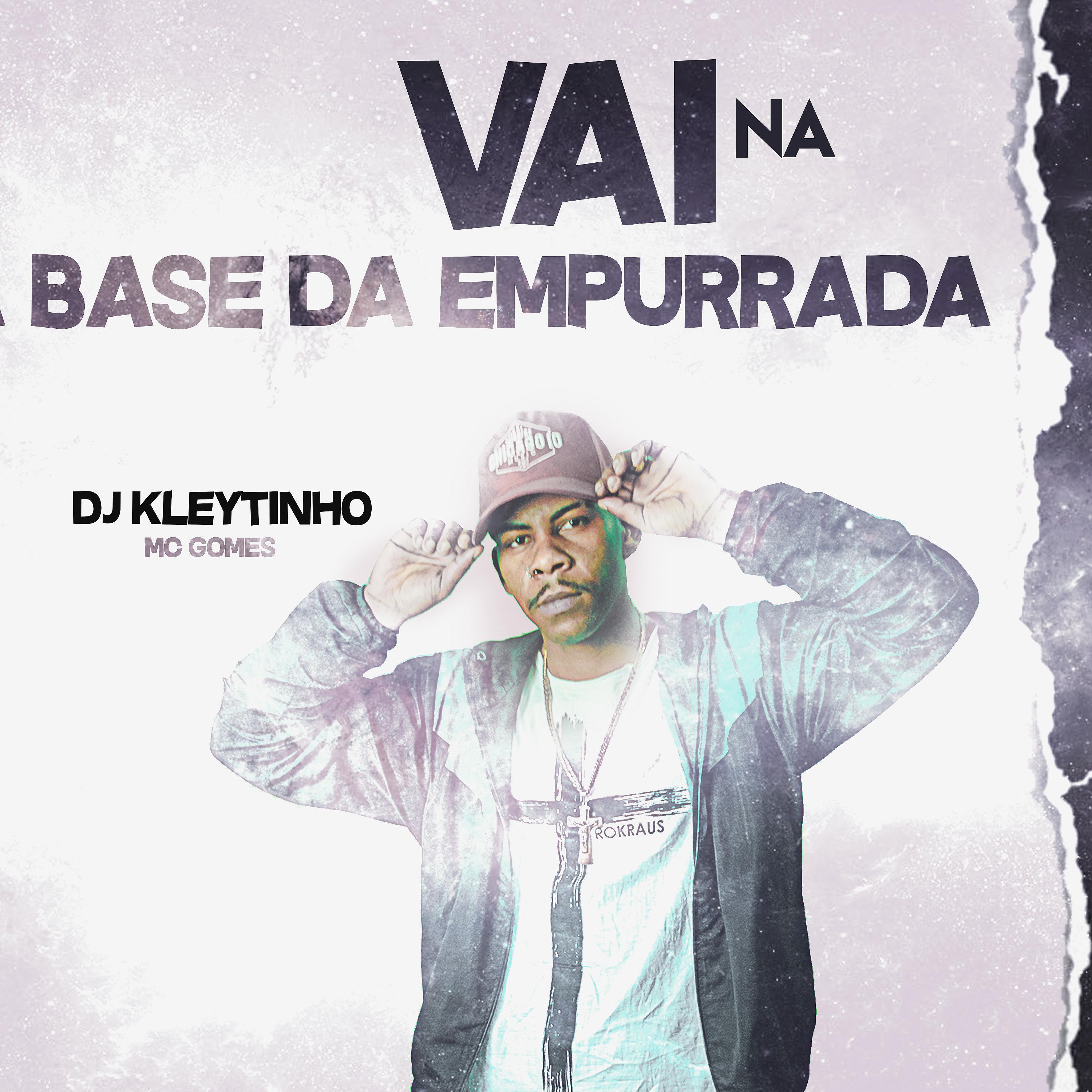 Постер альбома Vai na Base da Empurrada