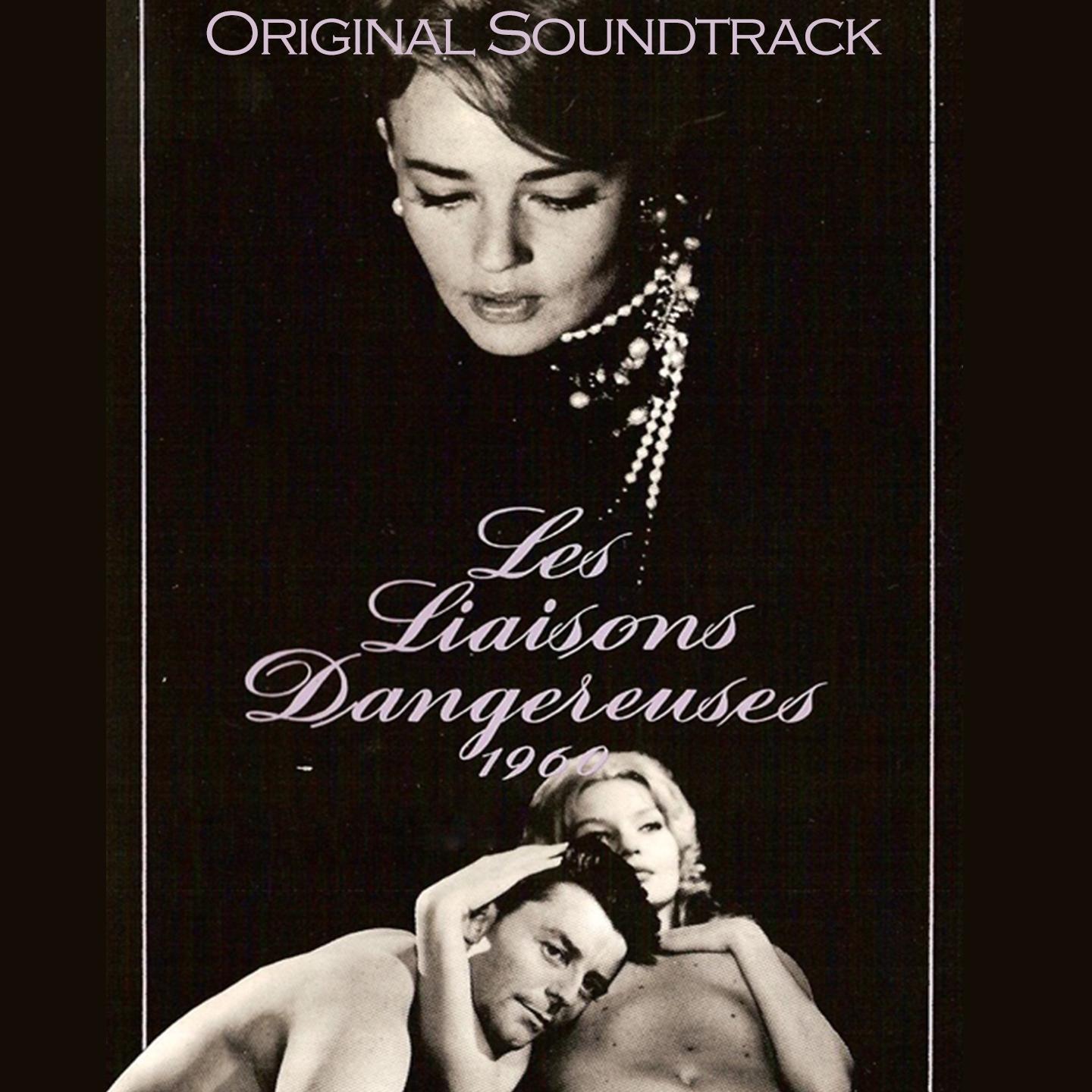 Постер альбома Les liasons dangereuses (Original Soundtrack)