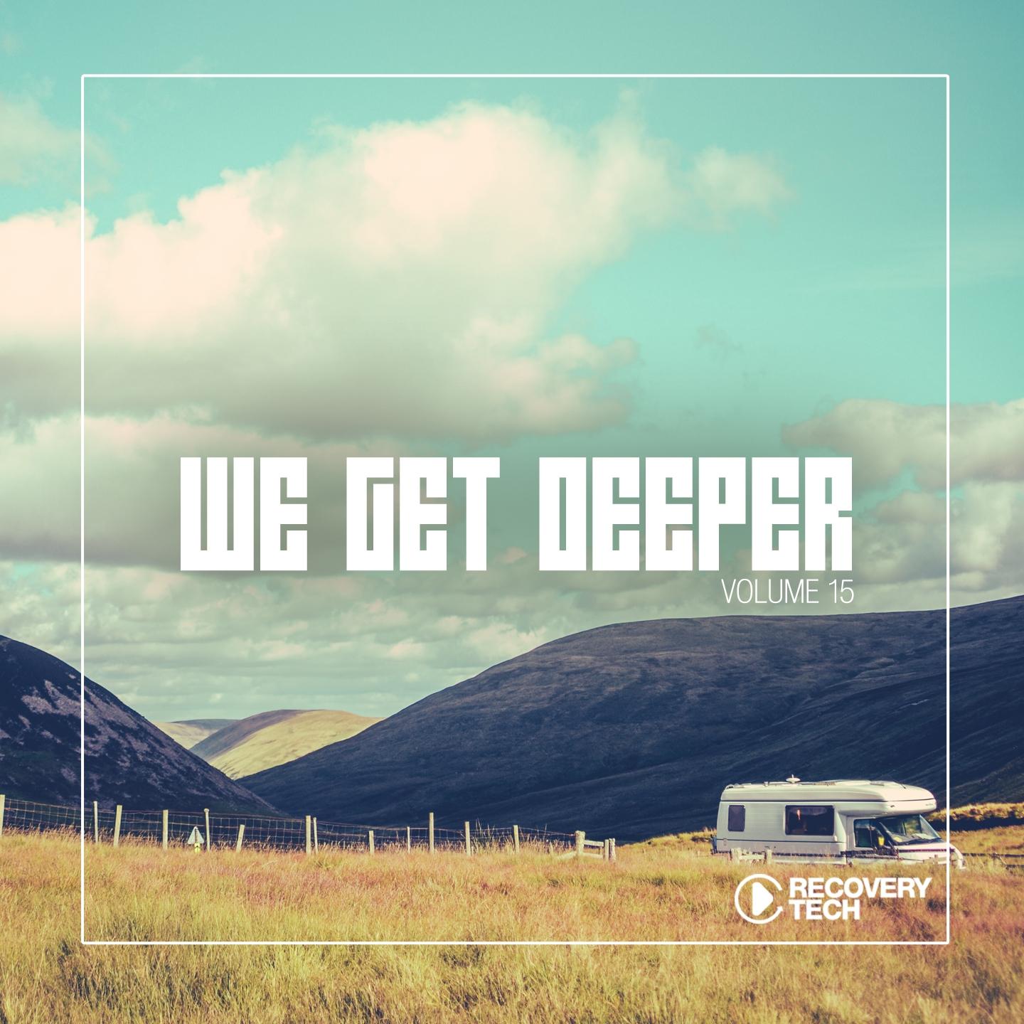 Постер альбома We Get Deeper, Vol. 15