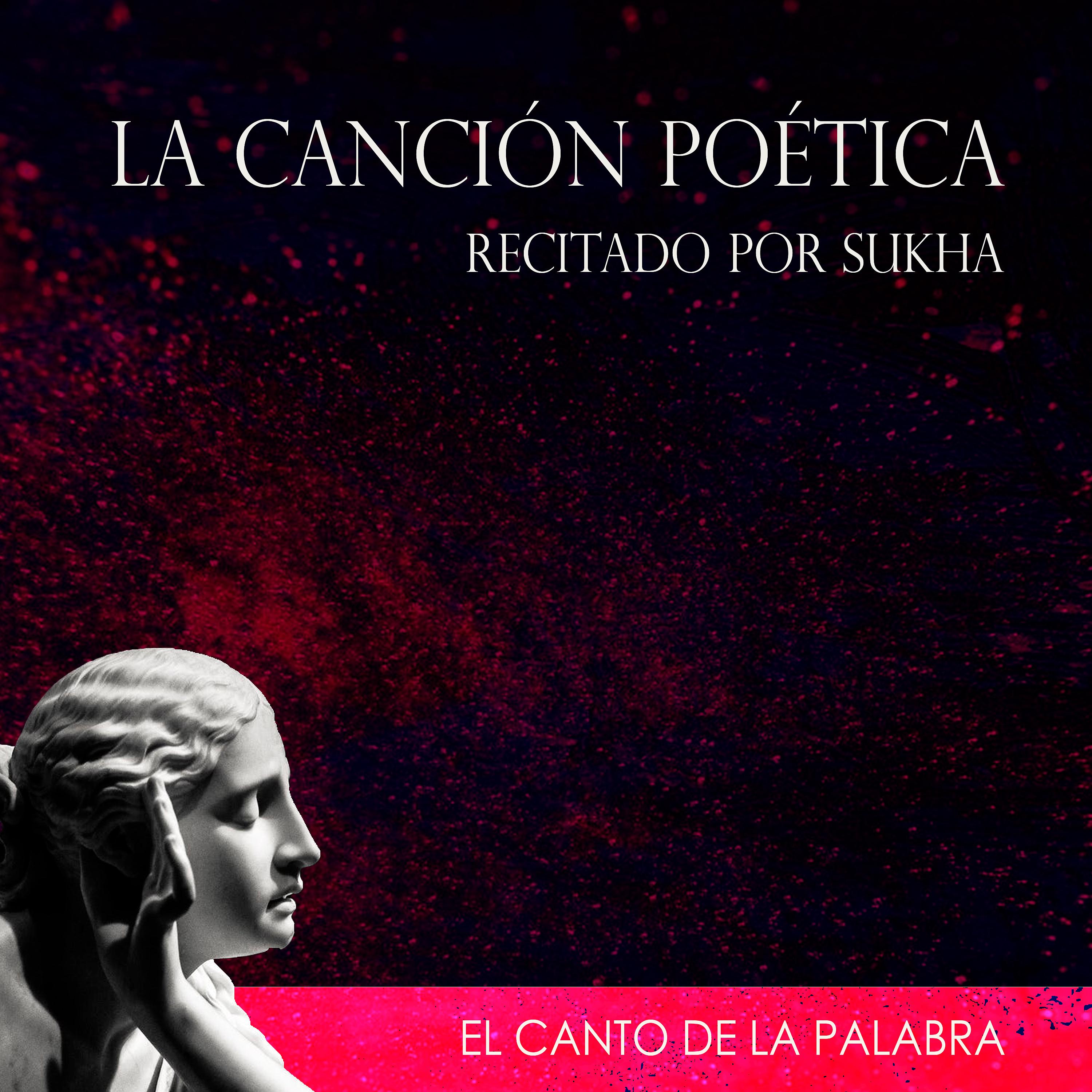Постер альбома La Canción Poética Recitado por Sukha, el Canto de la Palabra