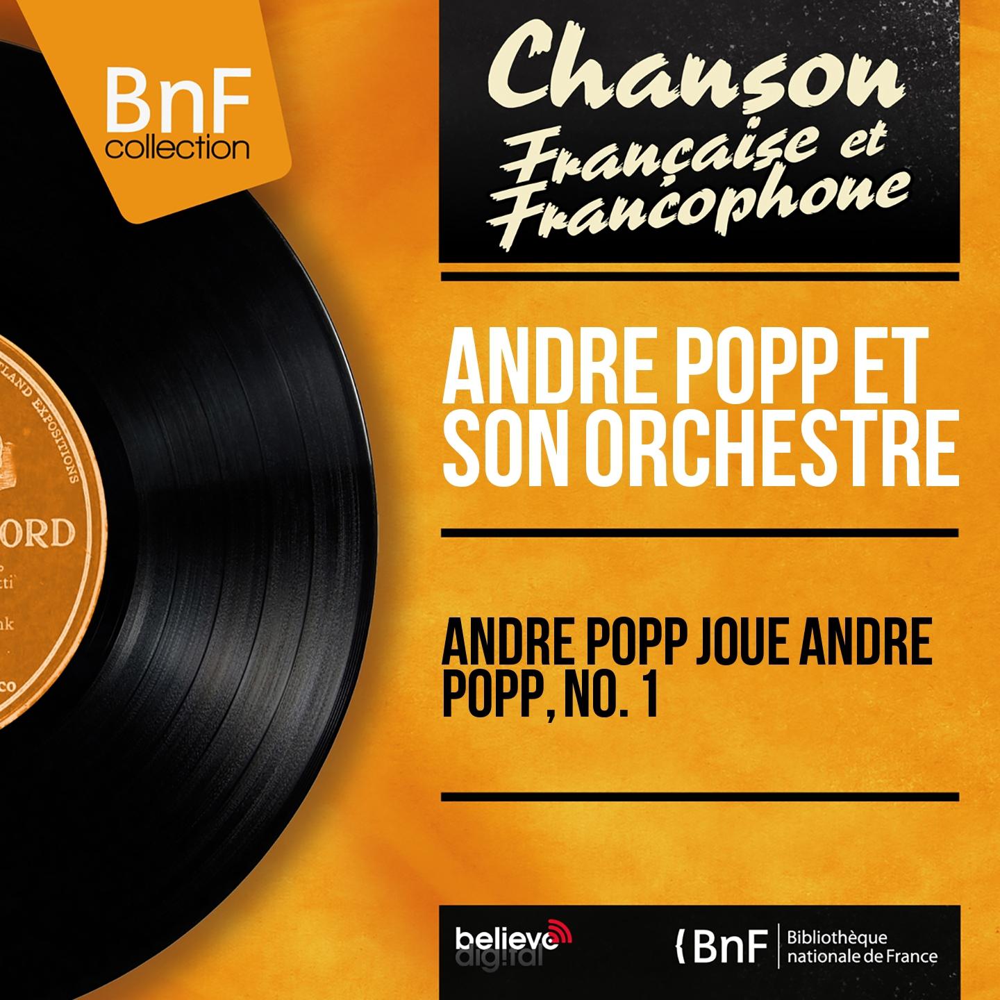 Постер альбома André Popp joue André Popp, no. 1 (Mono Version)