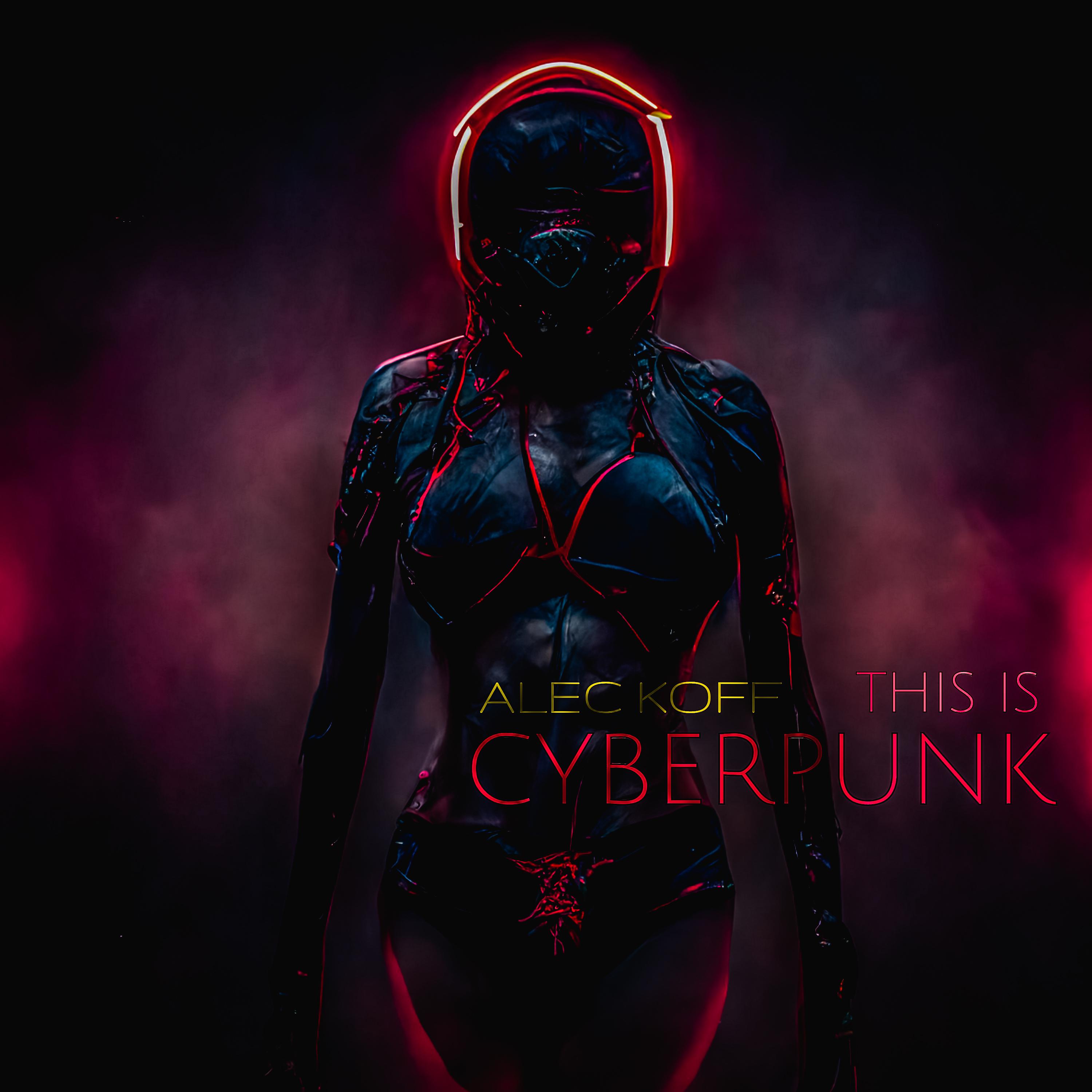 Постер альбома This Is Cyberpunk