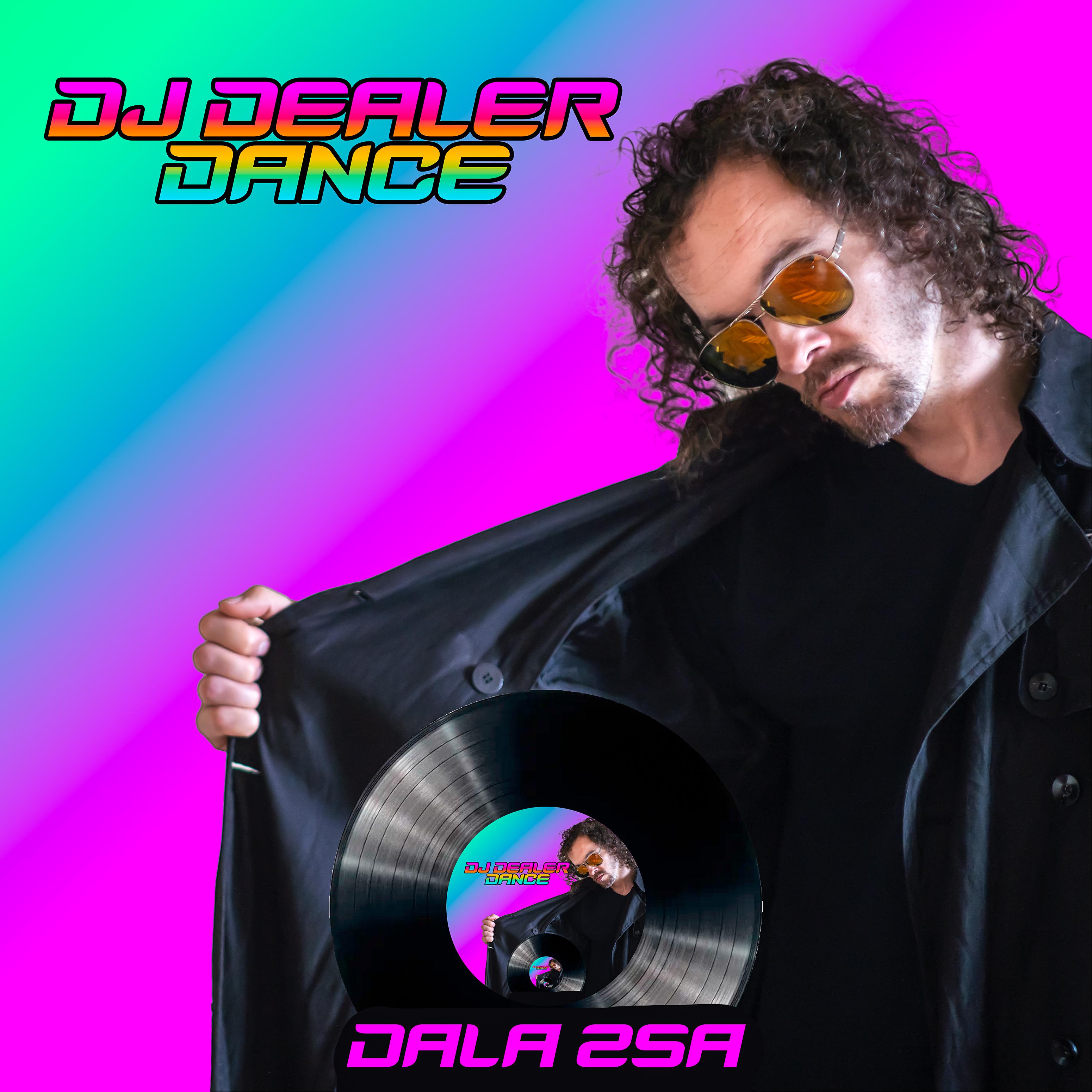 Постер альбома Dj Dealer Dance