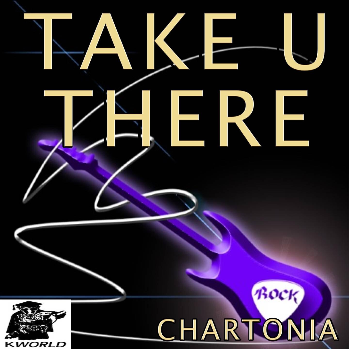Chartonia - Take U There - Tribute to Jack U and Kiesza