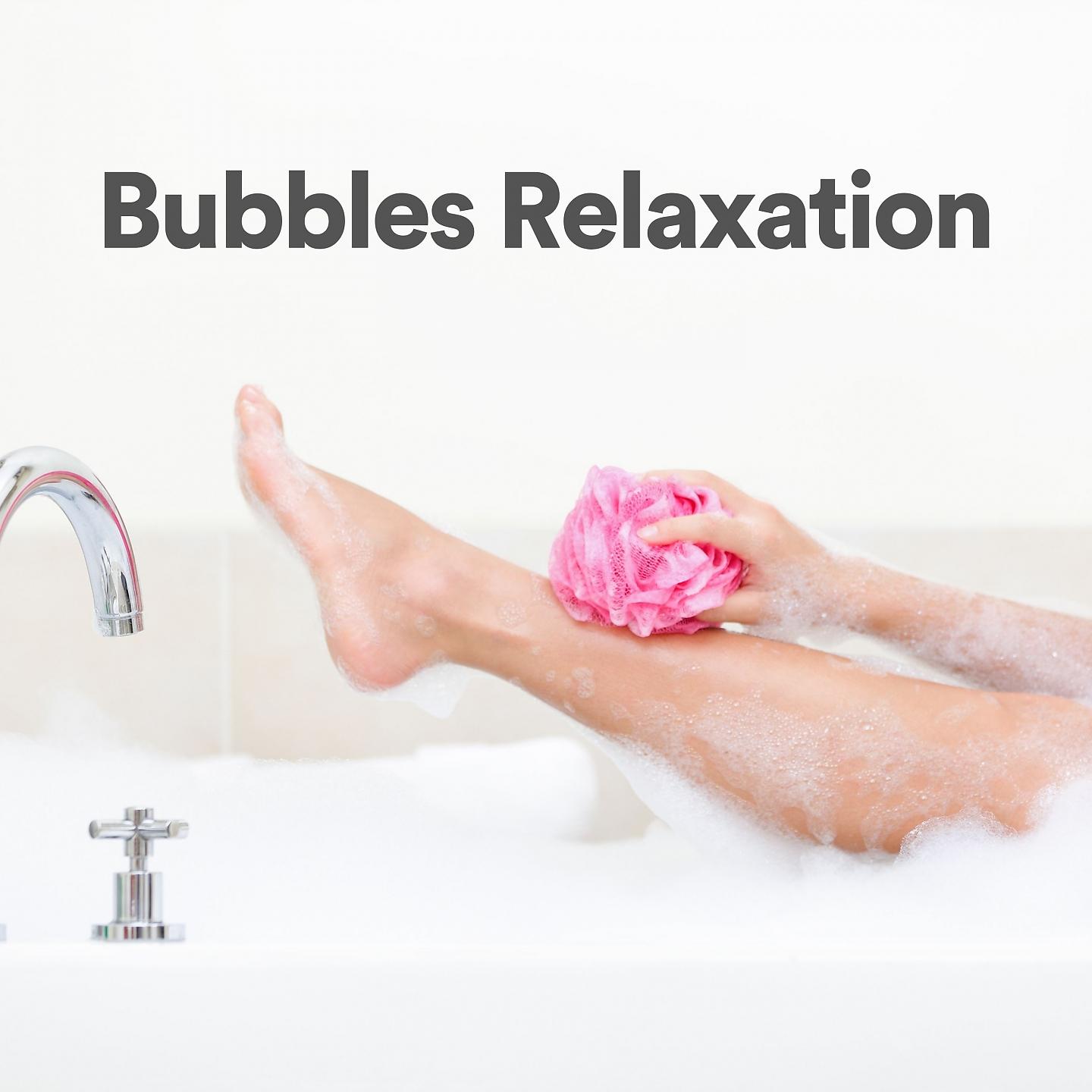 Постер альбома Bubbles Relaxation