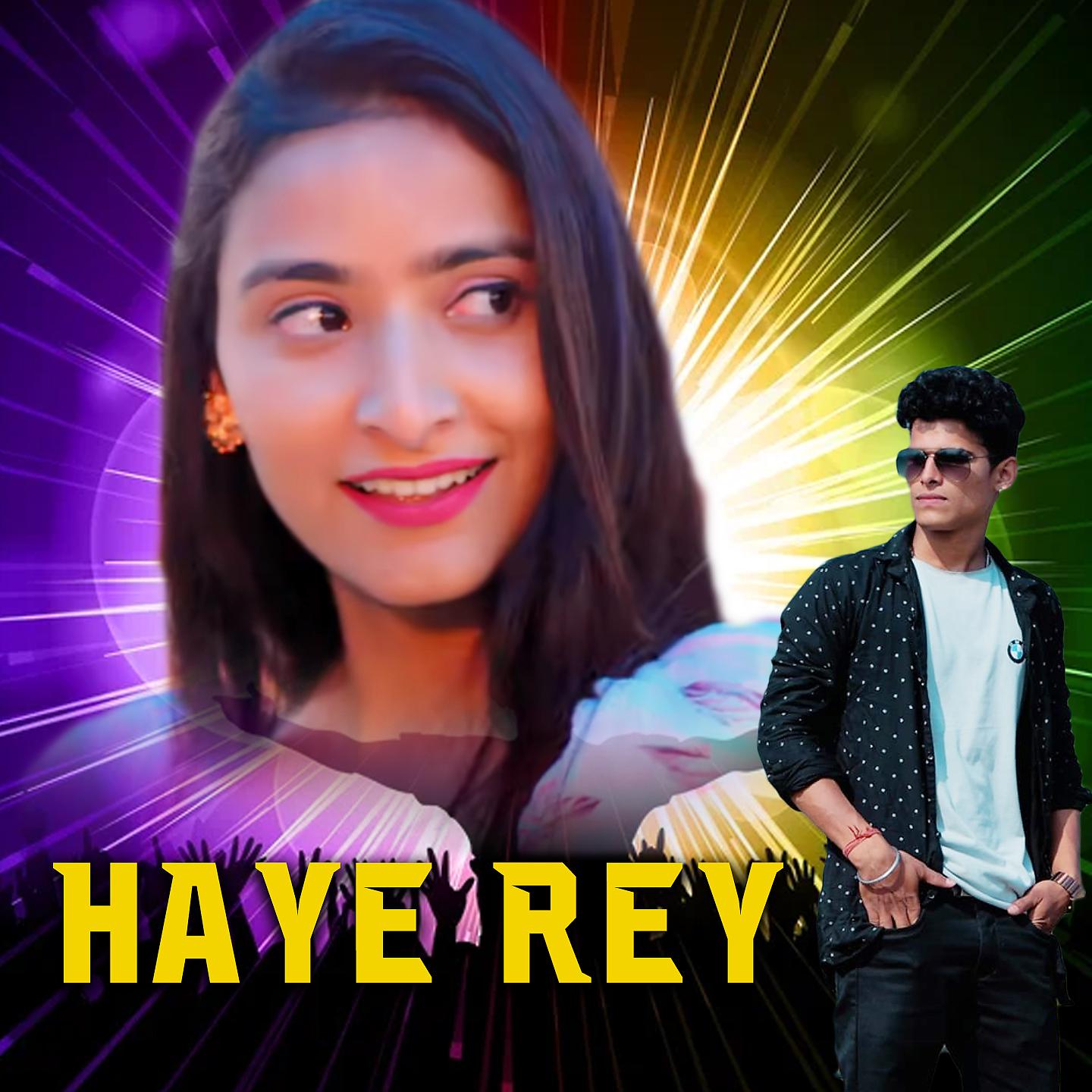 Постер альбома Haye Rey