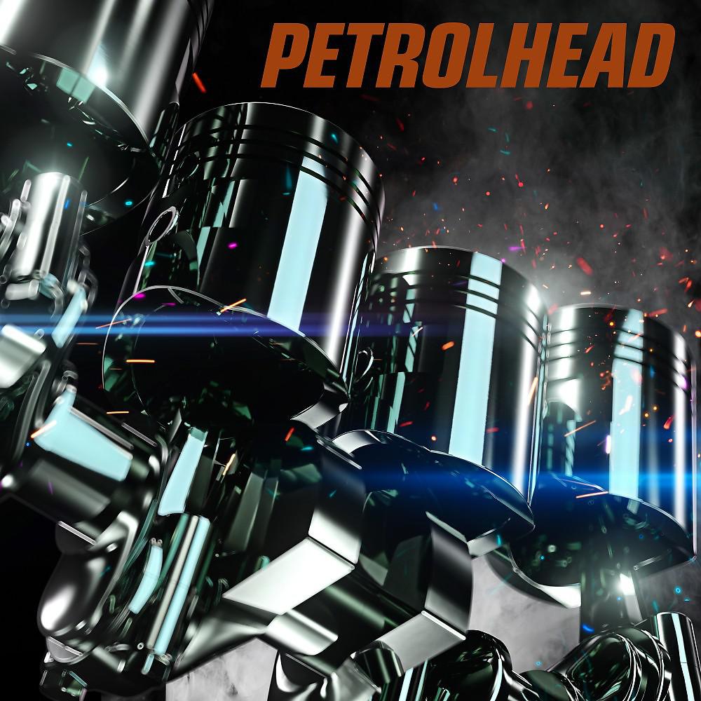 Постер альбома Petrolhead
