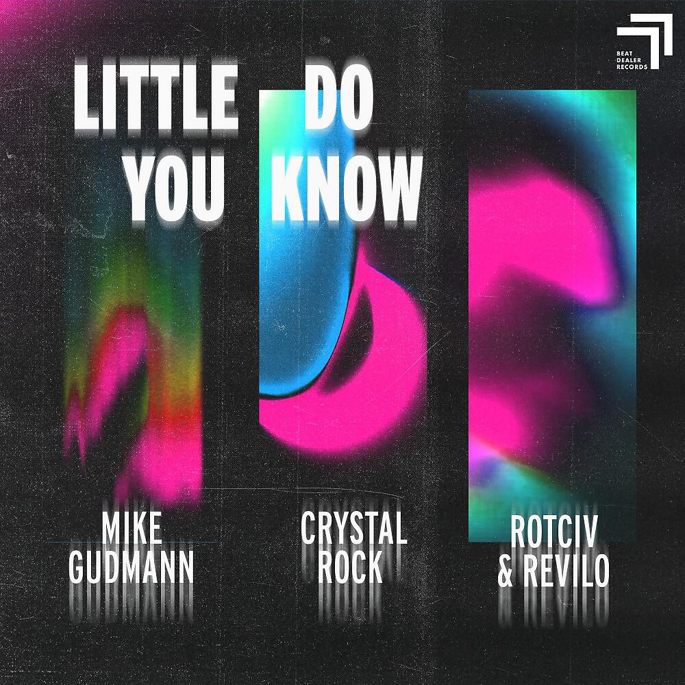 Mike Gudmann - Little Do You Know