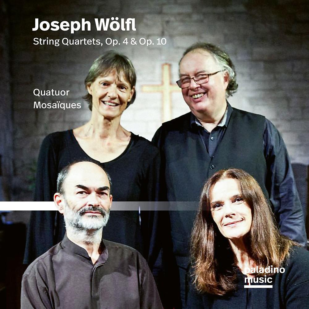 Постер альбома Joseph Wölfl: String Quartets, Op. 4 & Op. 10