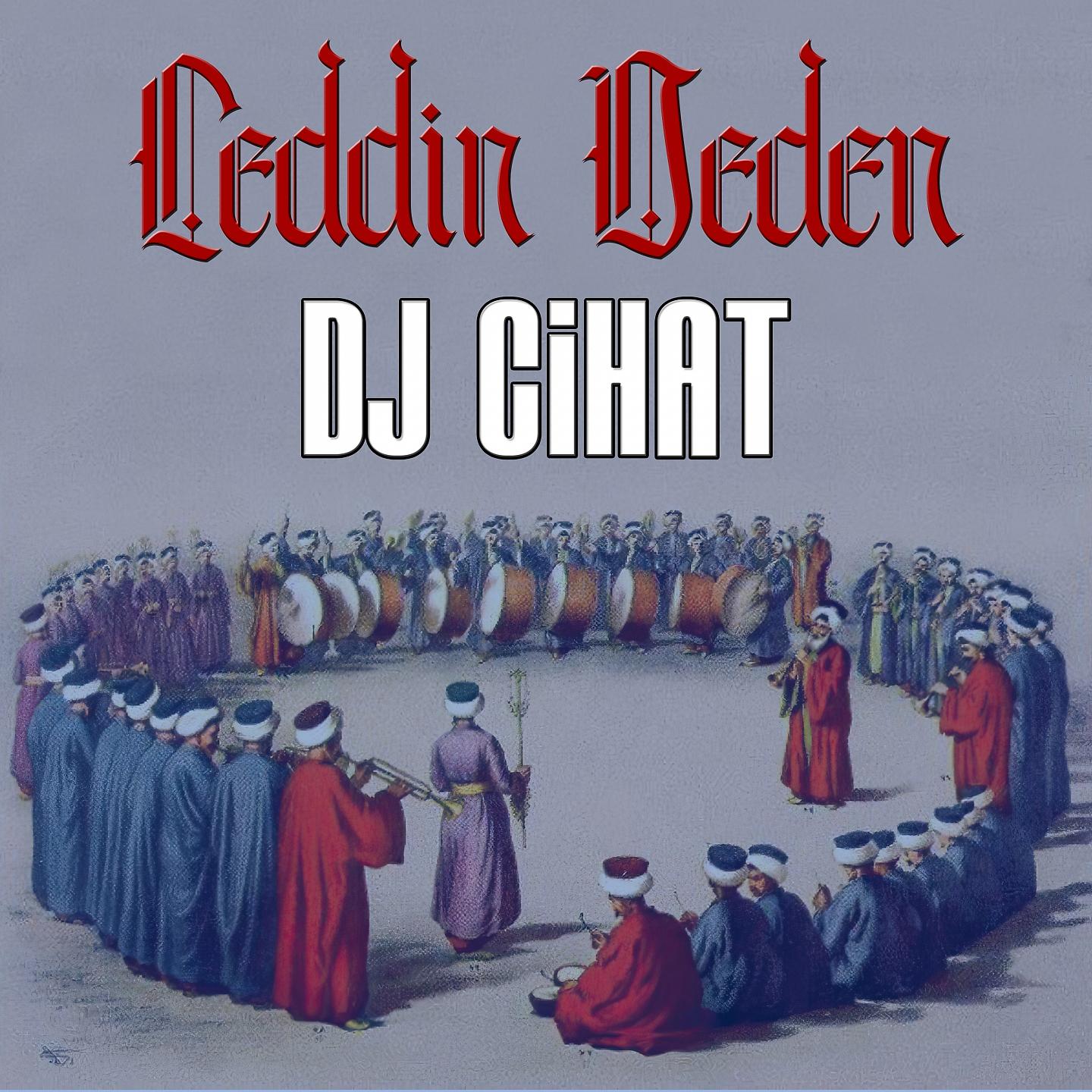Постер альбома Ceddin Deden