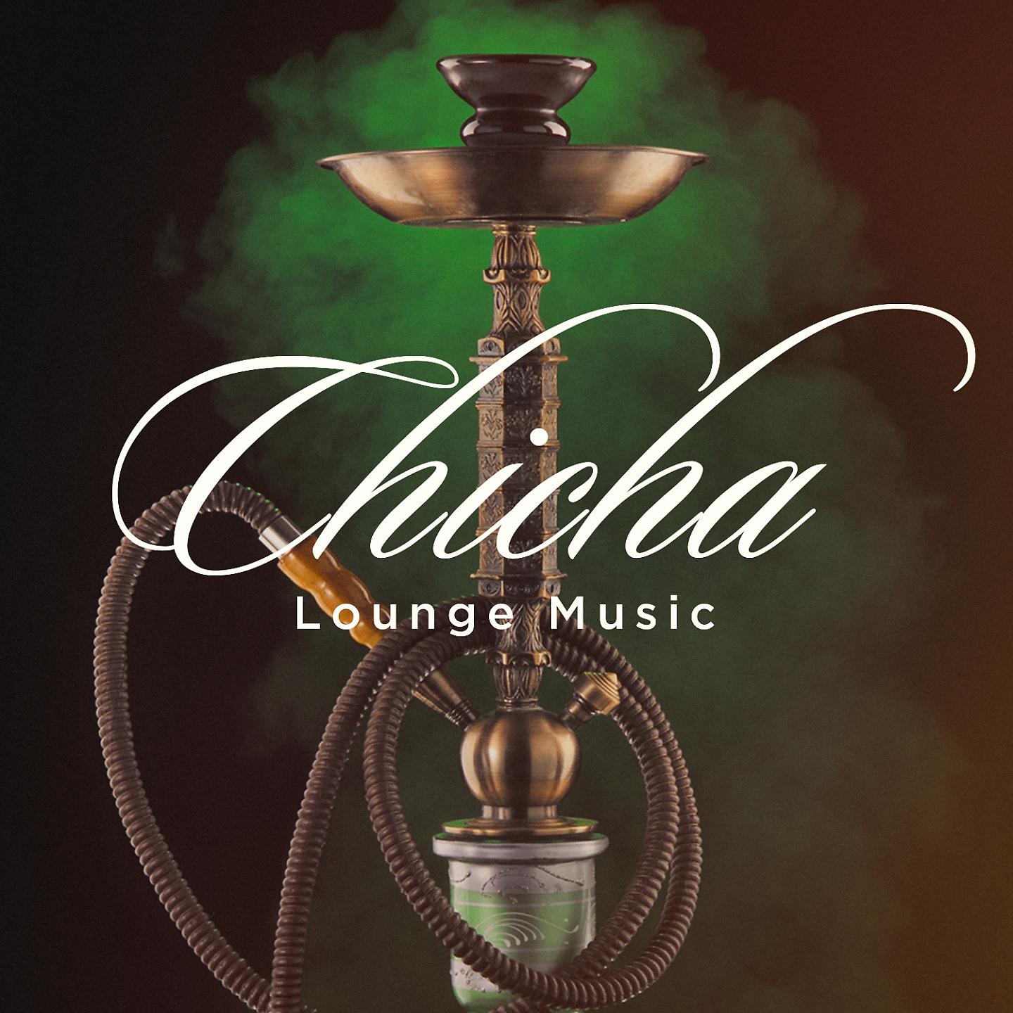 Постер альбома Chicha Lounge Music
