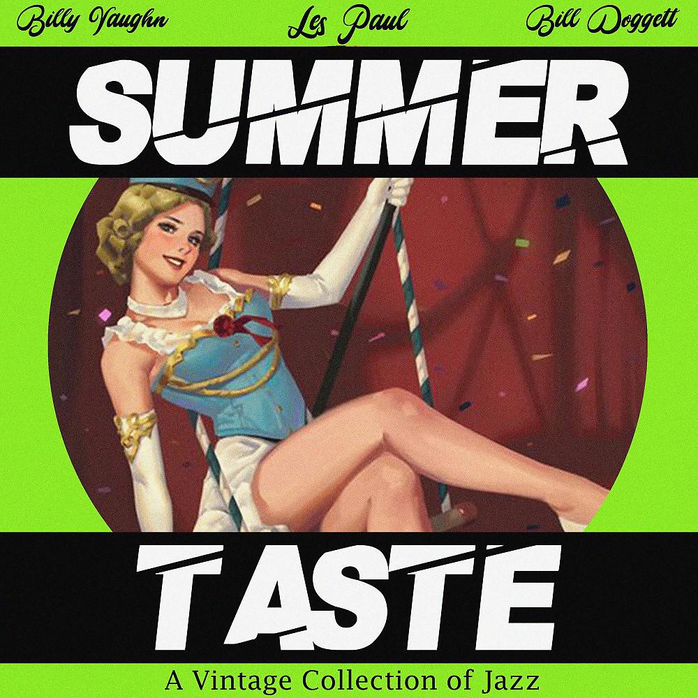 Постер альбома Summer Taste (A Vintage Collection of Jazz)