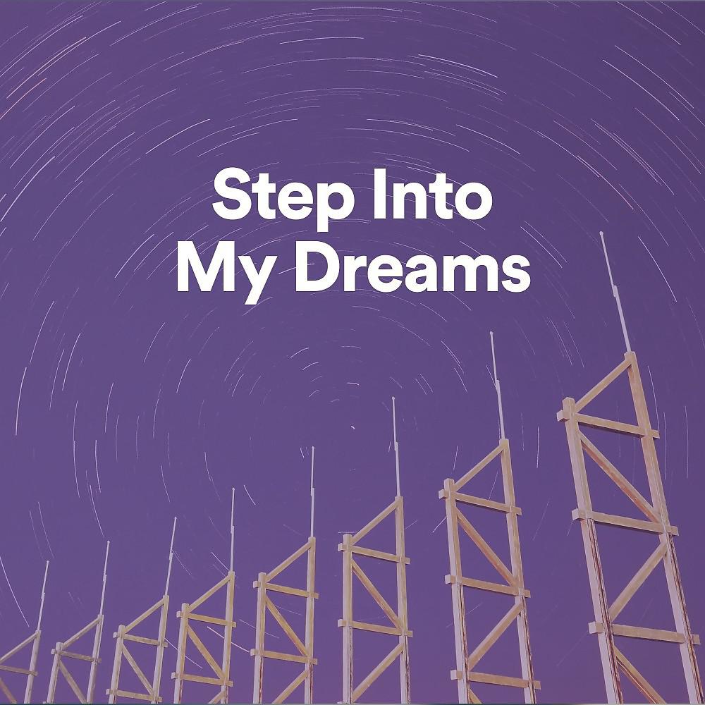 Постер альбома Step into My Dreams