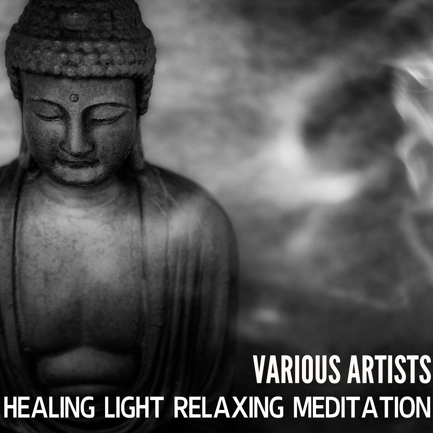 Постер альбома Healing Light Relaxing Meditation