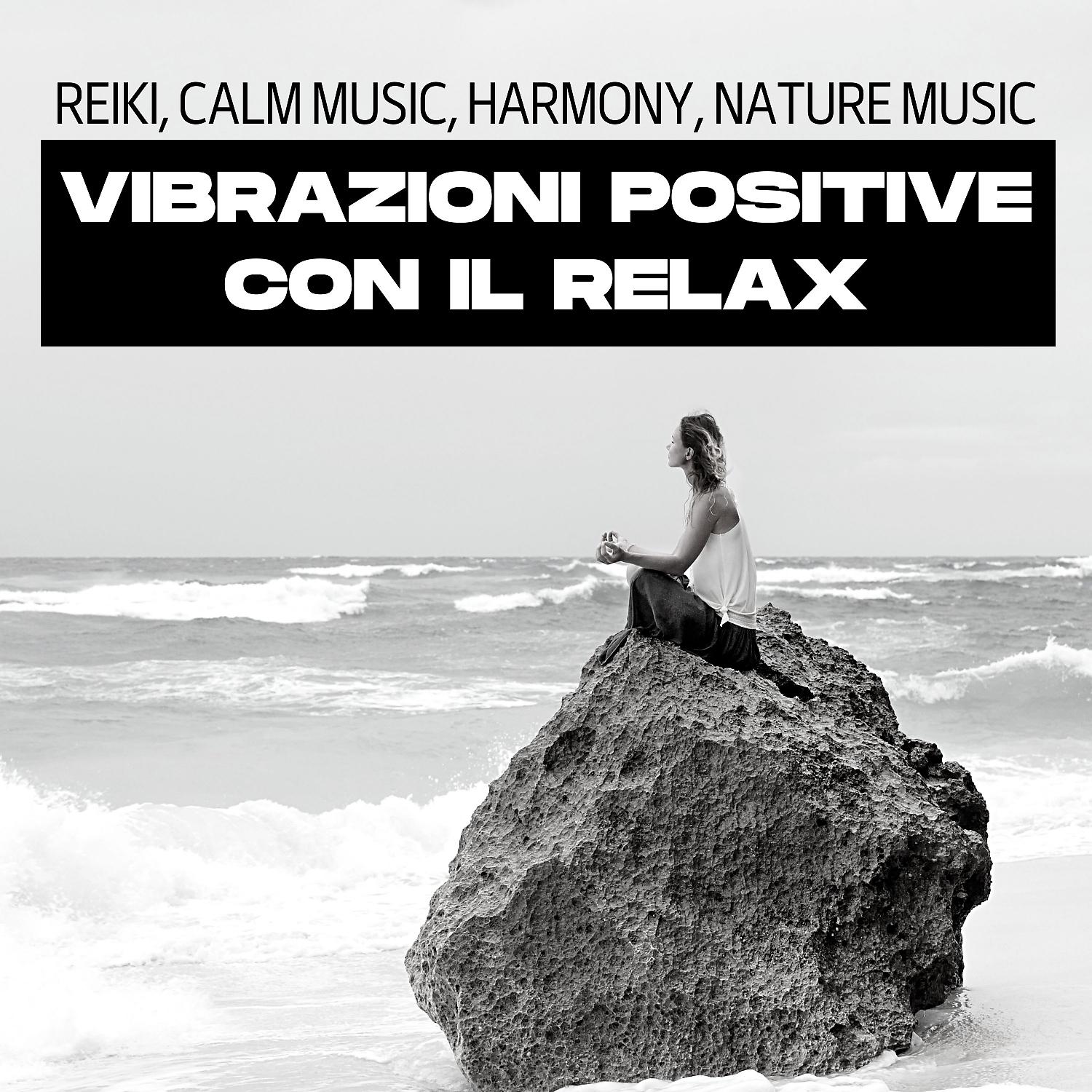 Постер альбома Vibrazioni positive con il relax