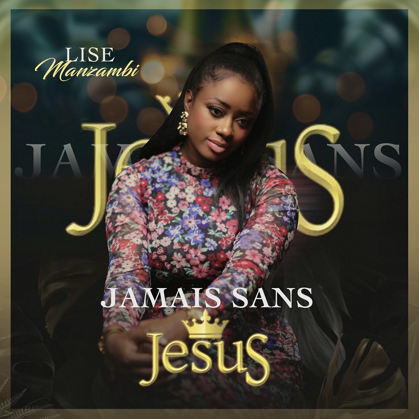 Постер альбома Jamais sans Jésus
