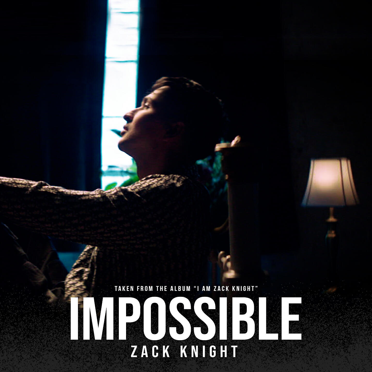 Zack Knight - Impossible (From the Album 'I Am Zack Knight')