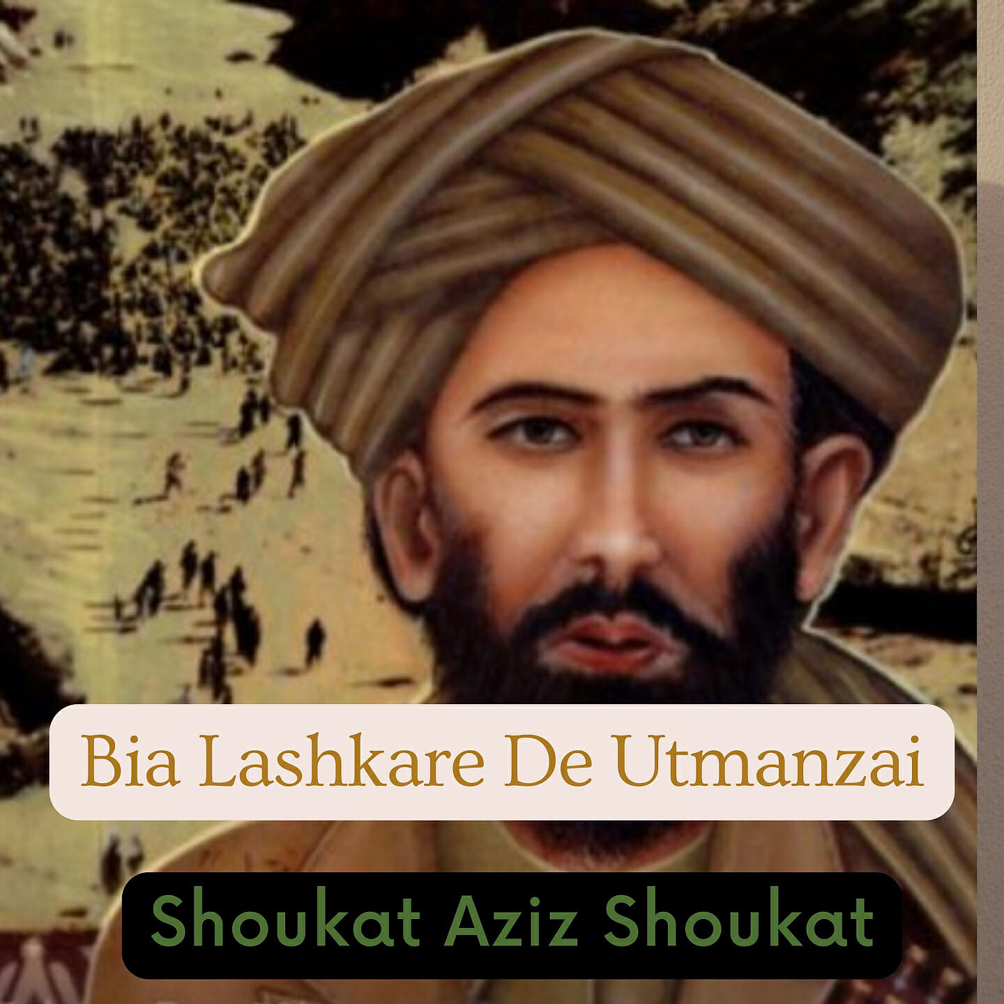Shoukat Aziz Shoukat - Bia Lashkare De Utmanzai