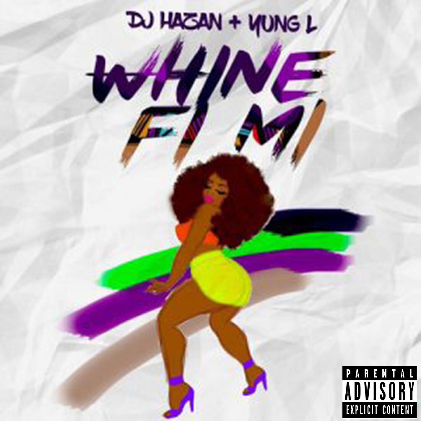 DJ Hazan - Whine Fi Mi (feat. Yung L)